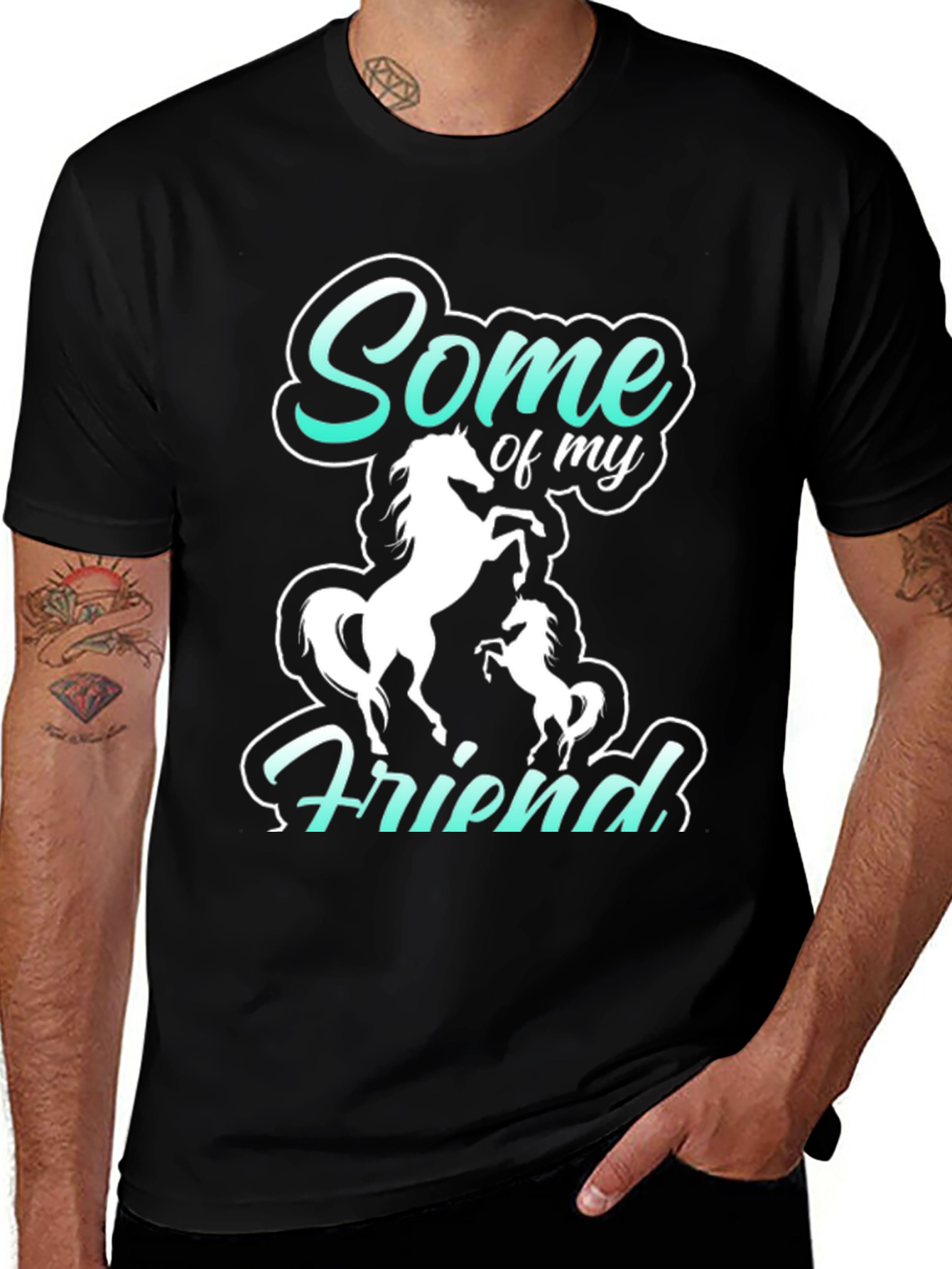 Black Some of My Friends are Horses Black T-Shirt main image
