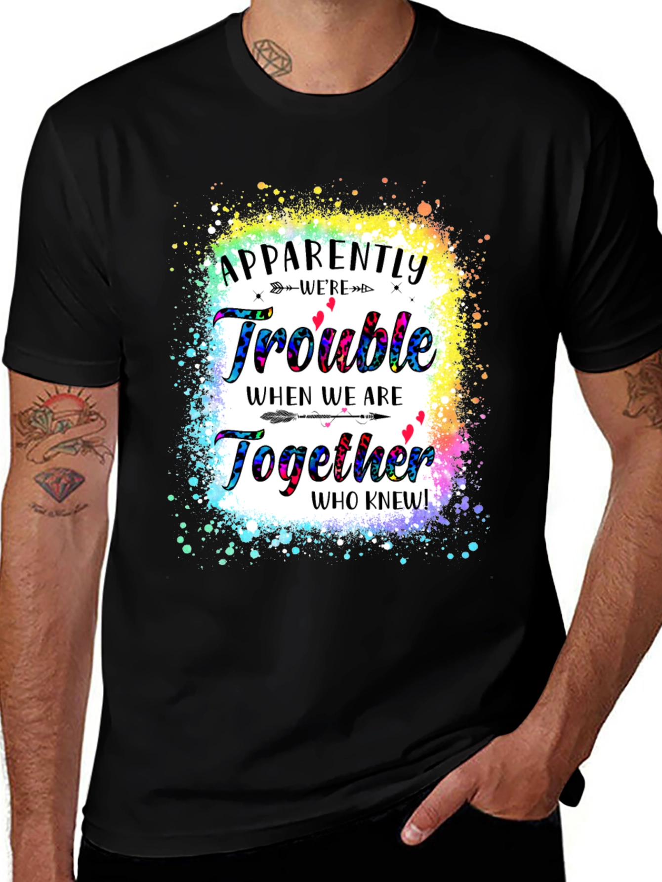 Variant 15 of Apparently We're Trouble Together T-Shirt