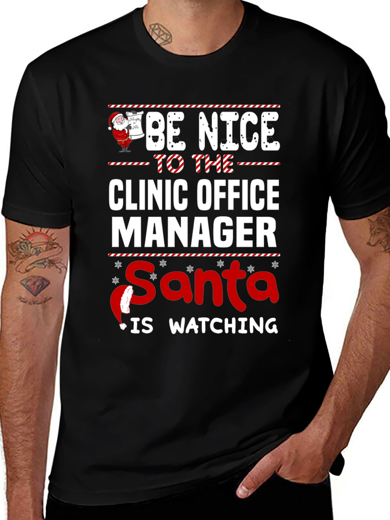 Be Nice to the Clinic Office Manager Santa is Watching T-Shirt