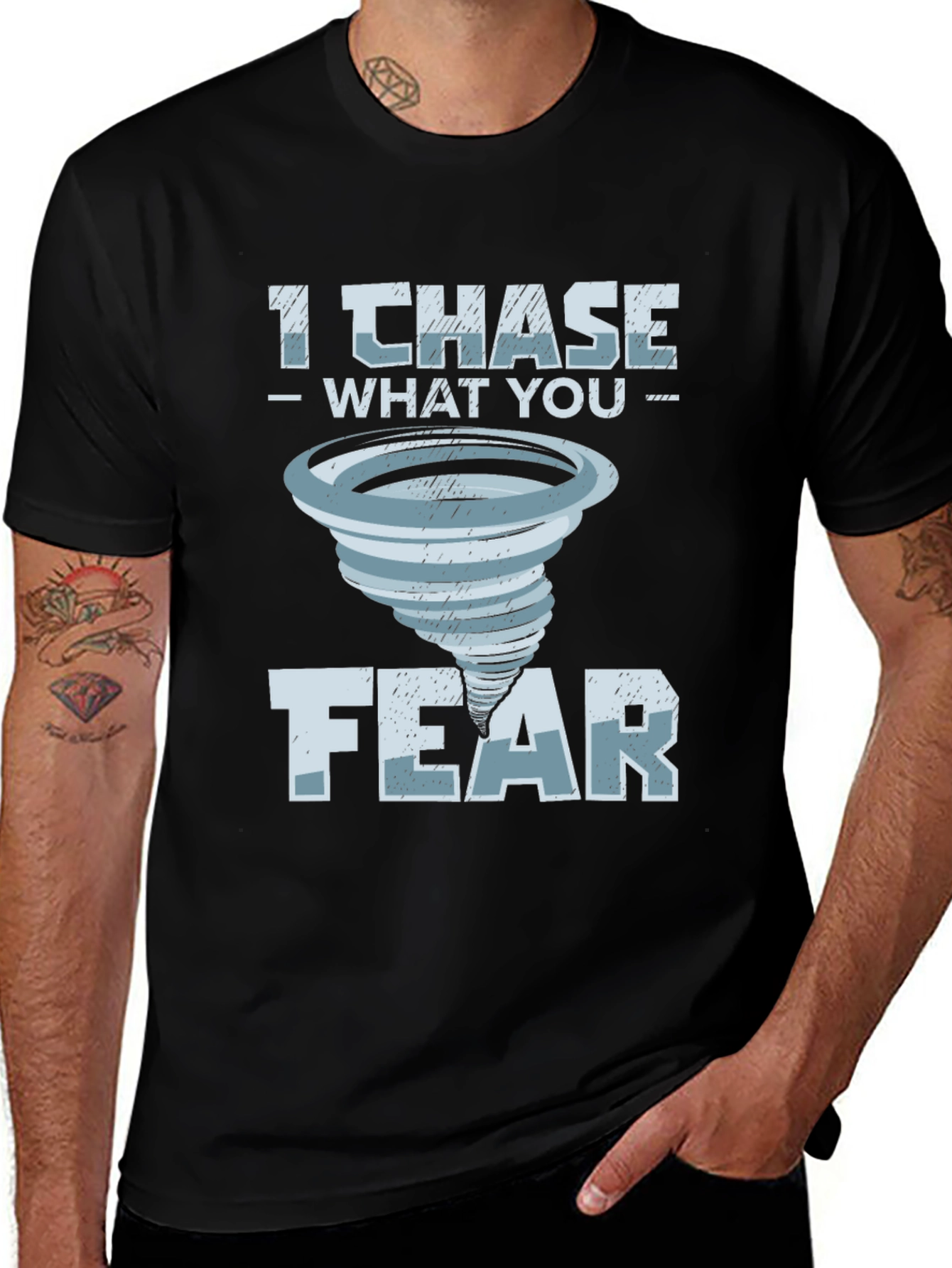 Variant 13 of I Chase What You Fear Tornado T-Shirt