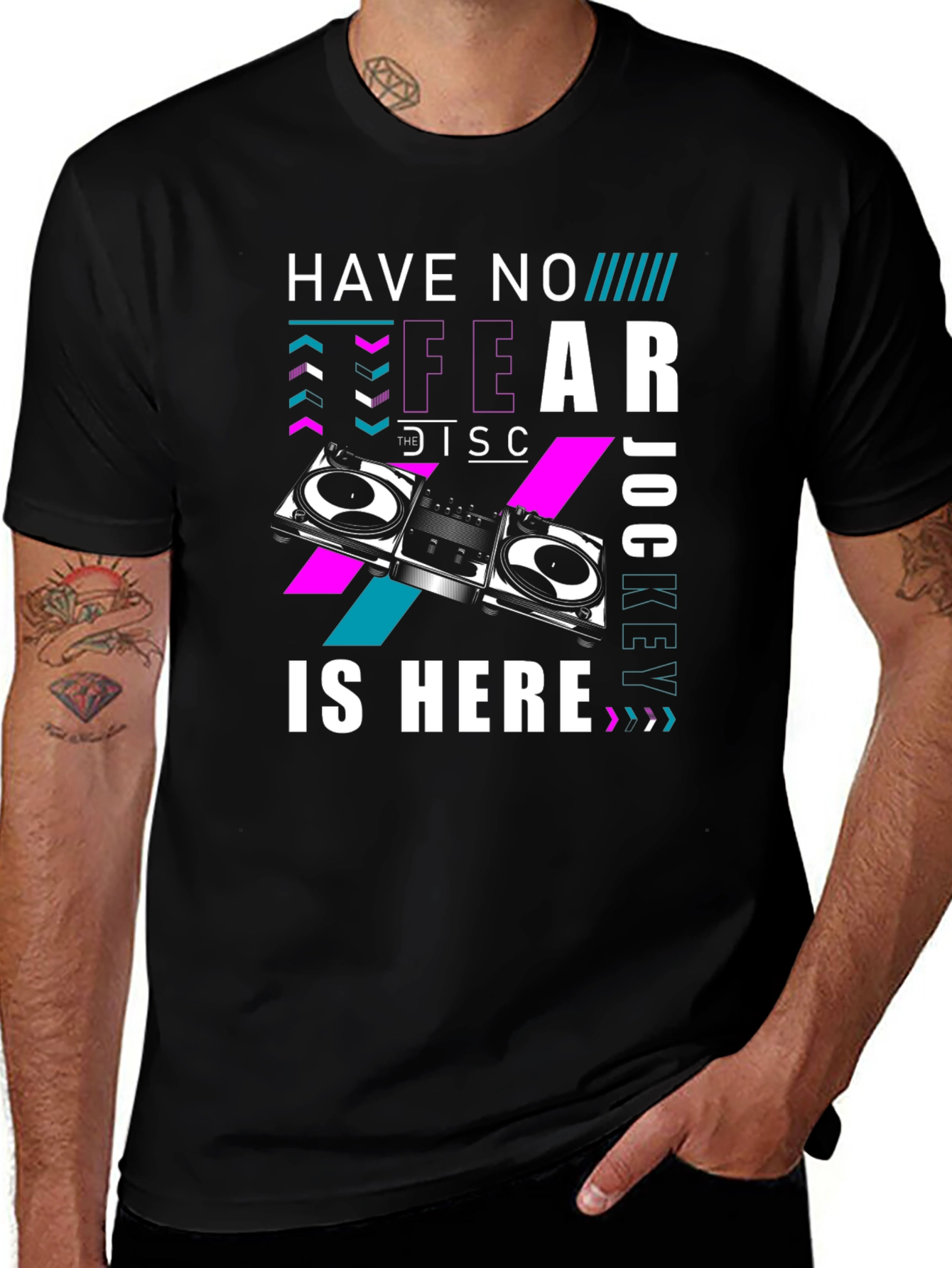 DJ Disc Jockey T-Shirt - Have No Fear Graphic Tee