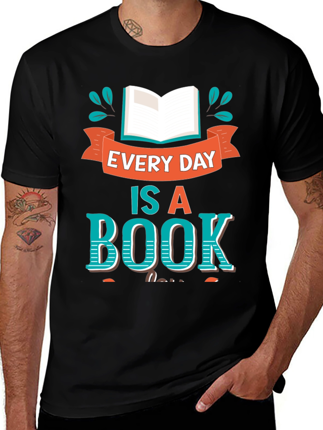 Variant 24 of Every Day Is A Book T-Shirt - Unique Design
