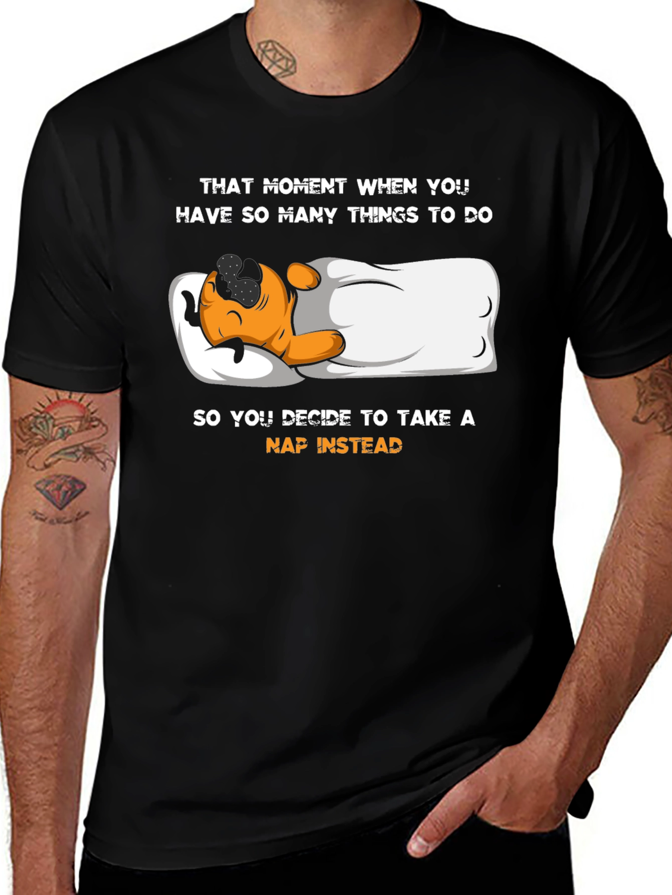 Variant 9 of Funny Napping T-Shirt - When You Have Too Much To Do
