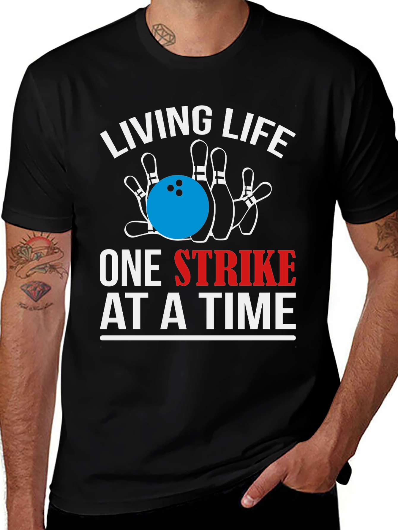 Variant 3 of Living Life One Strike At A Time Bowling T-Shirt