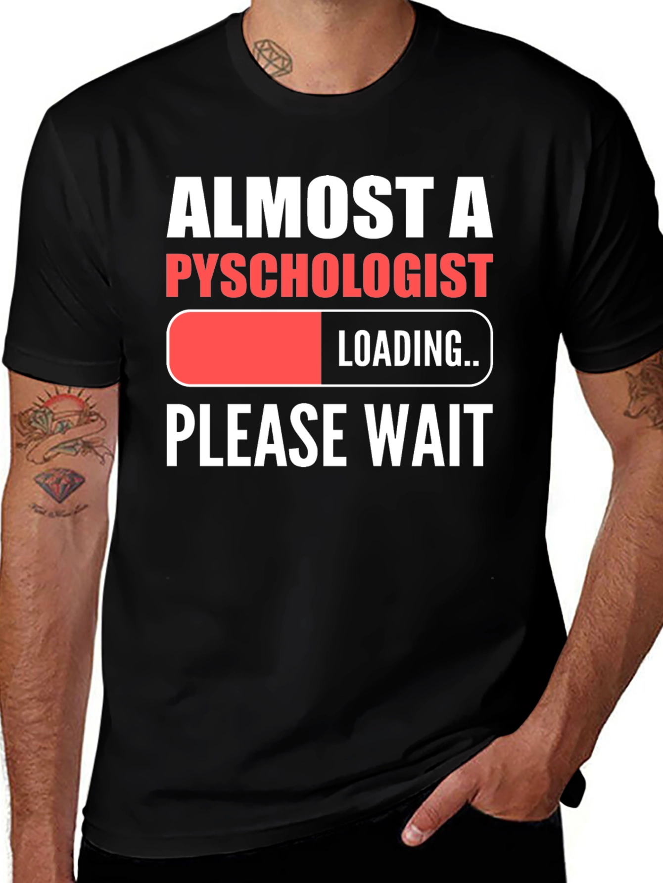 Variant 3 of Almost A Psychologist Loading Funny Graphic T-Shirt