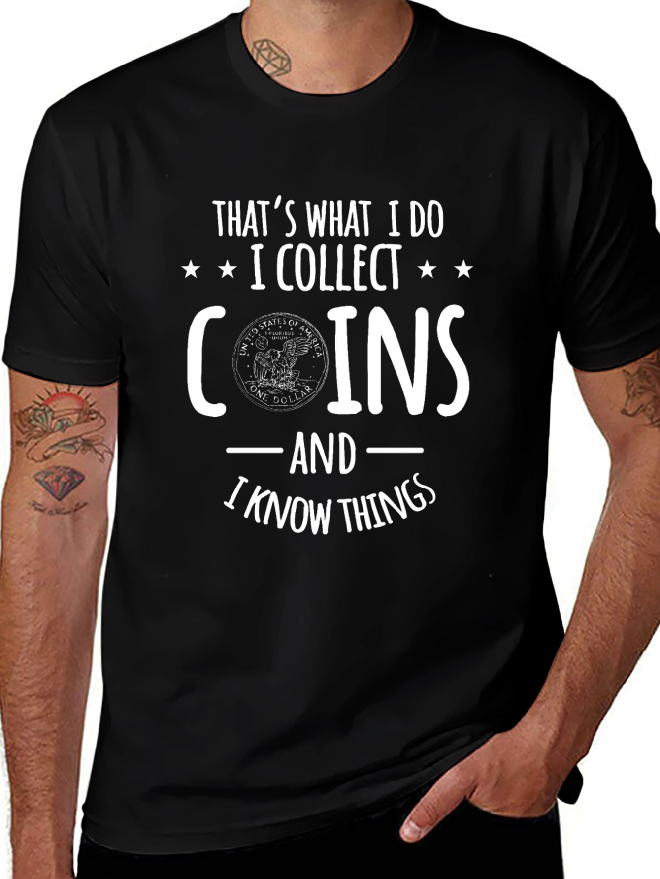 Variant 17 of Coin Collector T-Shirt - I Collect Coins and I Know Things