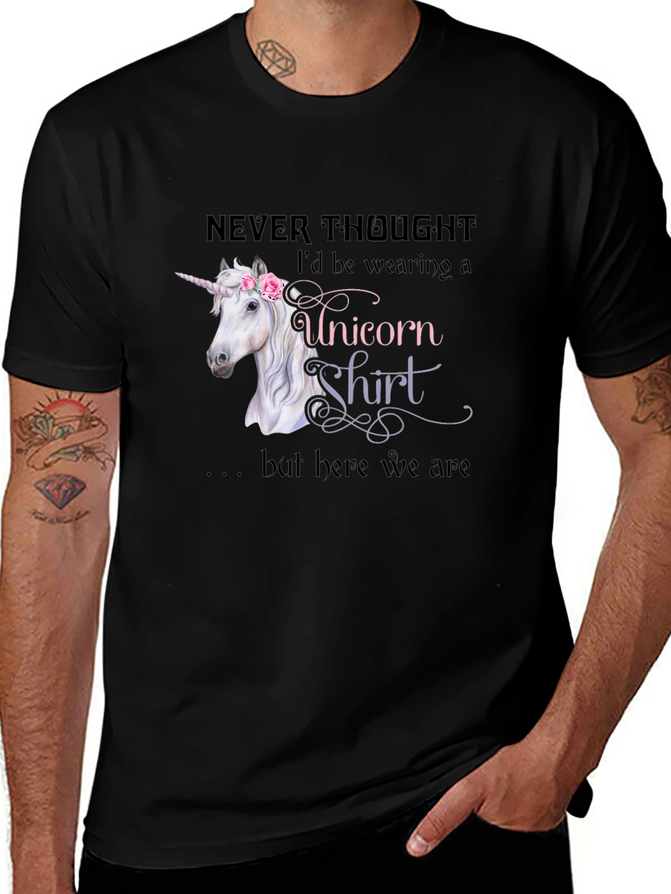Variant 28 of Unicorn Shirt - Never Thought I'd Be Wearing