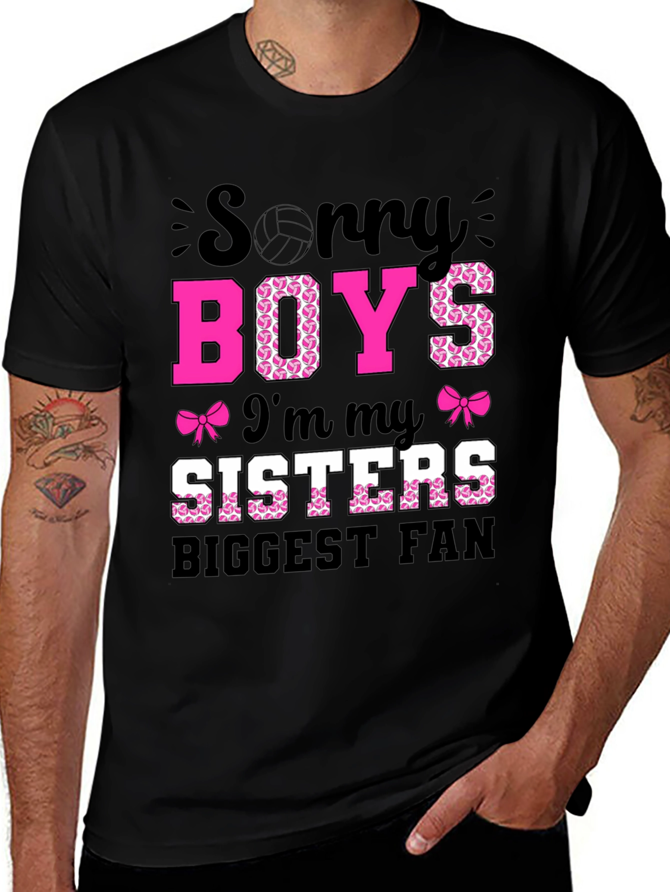 Sorry Boys I'm My Sisters Biggest Fan T-Shirt