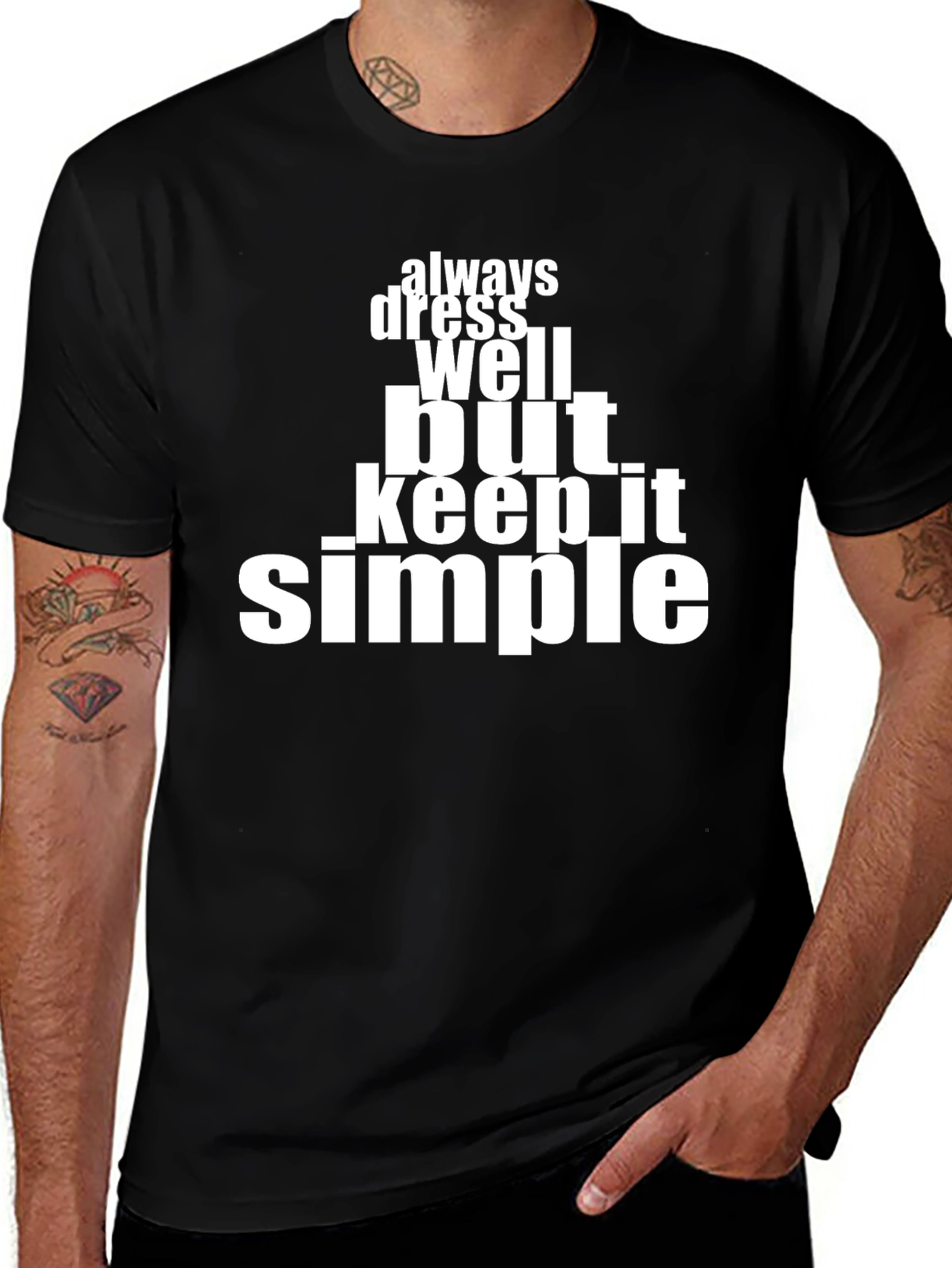 Variant 4 of Always Dress Well Simple Statement T-Shirt