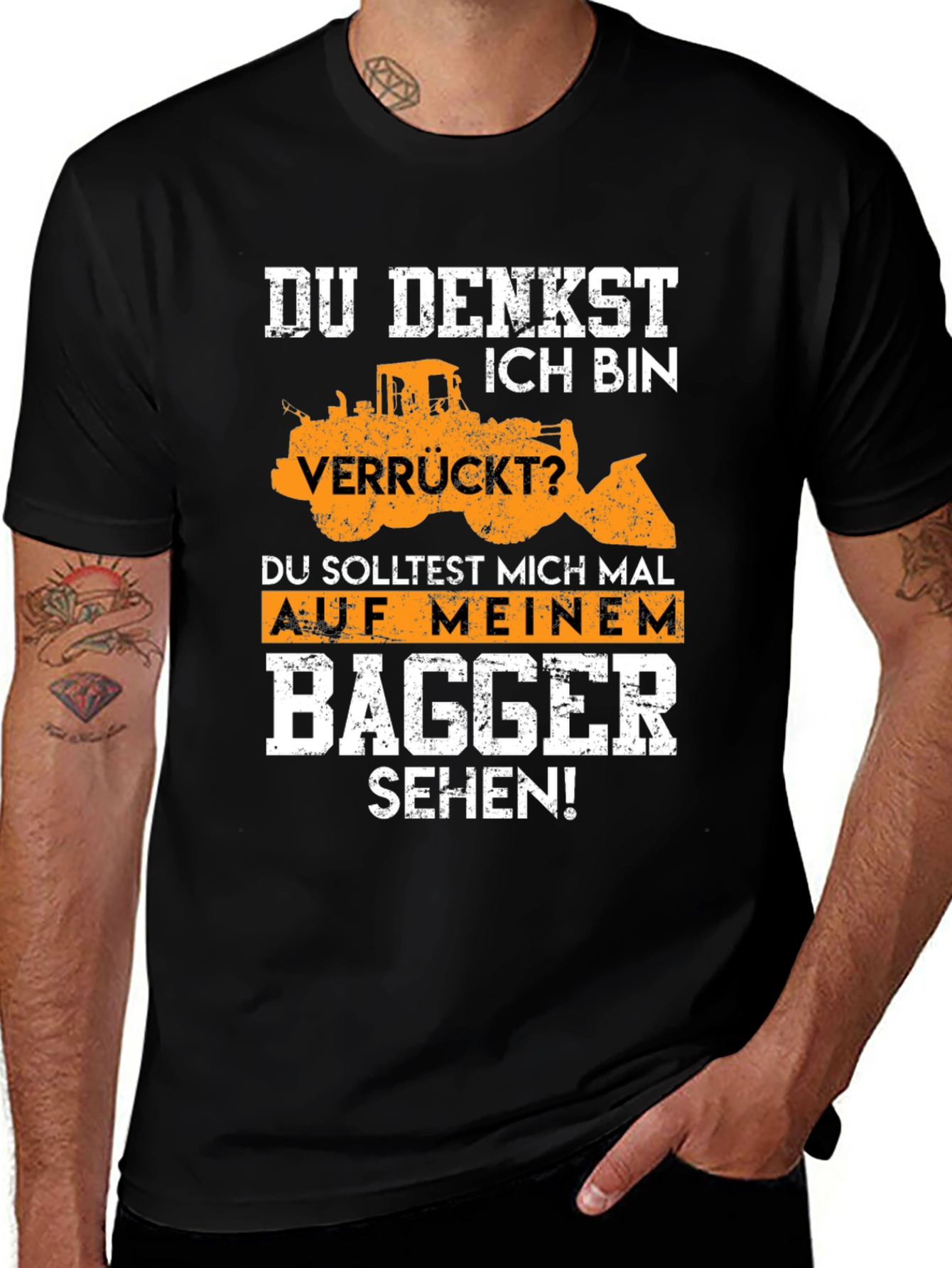 Variant 5 of Funny Excavator T-Shirt - "DU DENKST ICH BIN VERRÜCKT?"