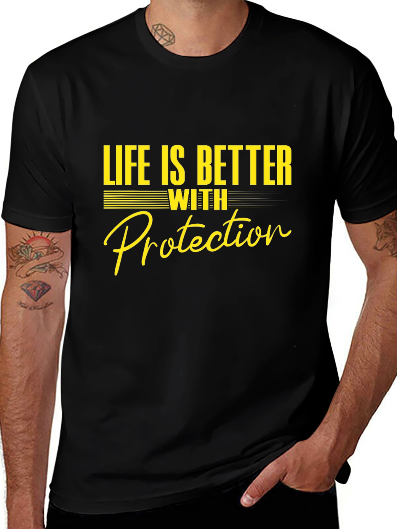 Life is Better With Protection Tee