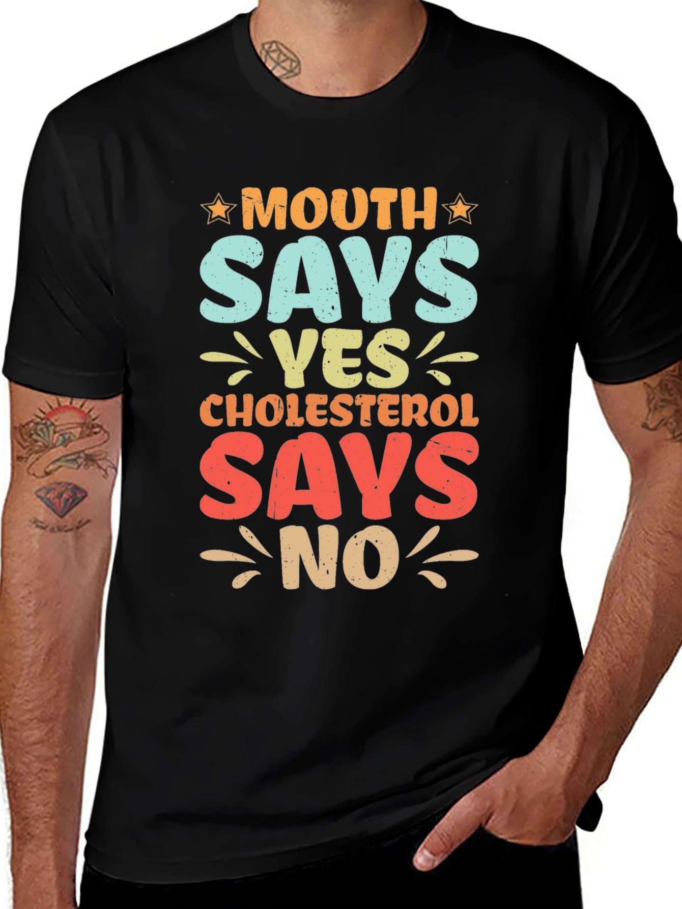 Variant 7 of Mouth Says Yes, Cholesterol Says No Funny Graphic Tee