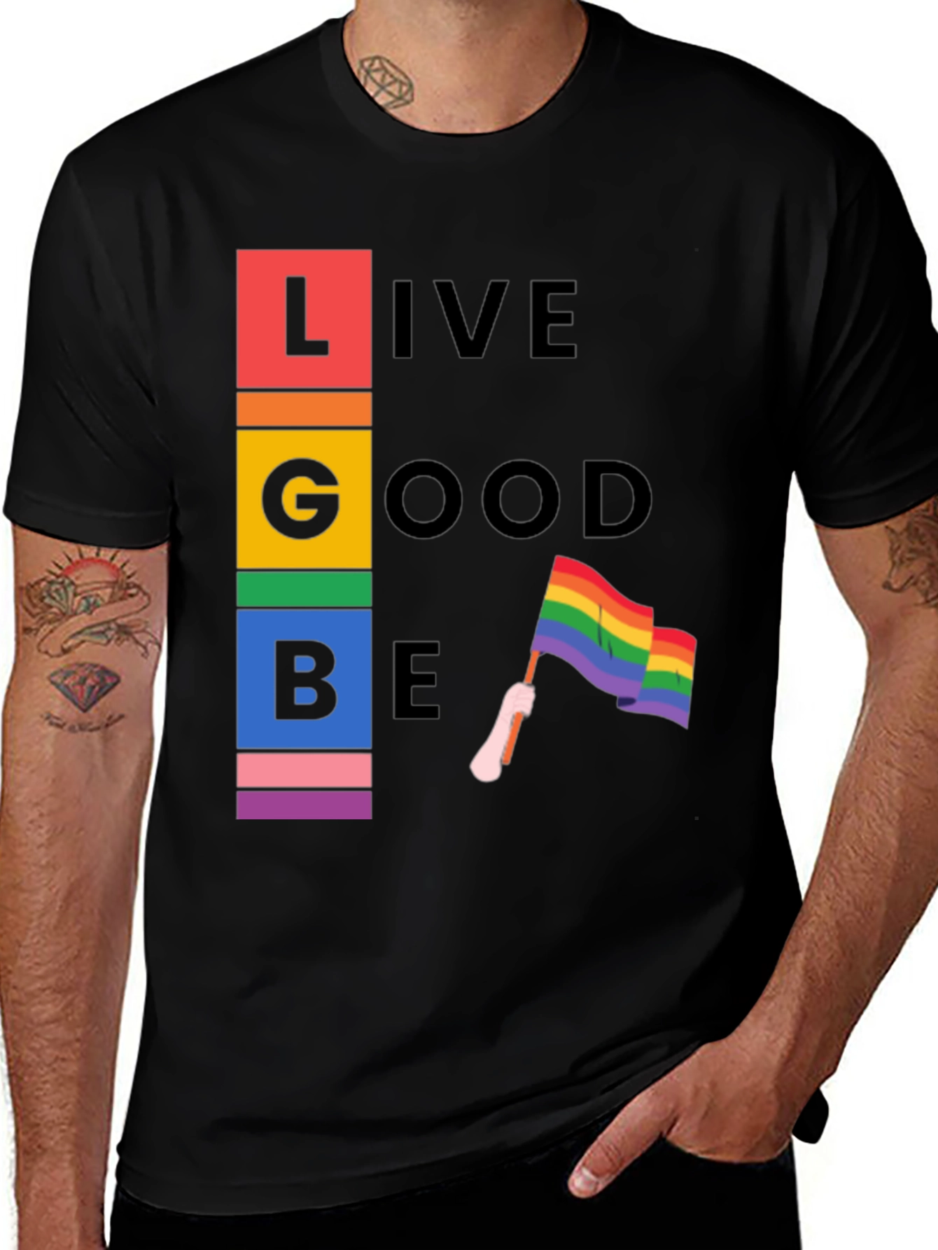 LGBT Pride T-Shirt - Live Good Be