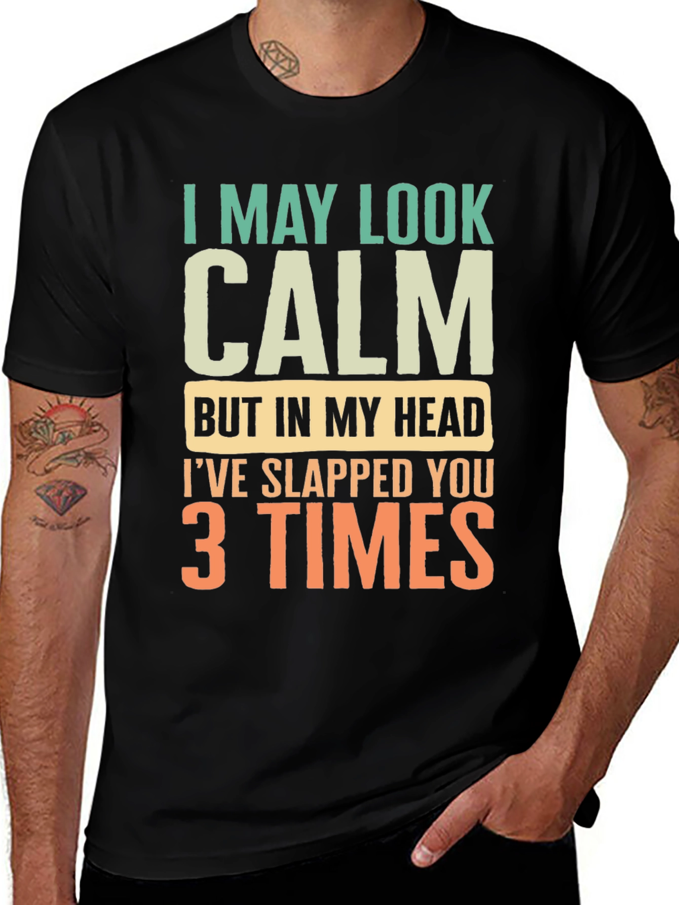 Variant 19 of Funny Calm Slapped 3 Times Graphic Tee