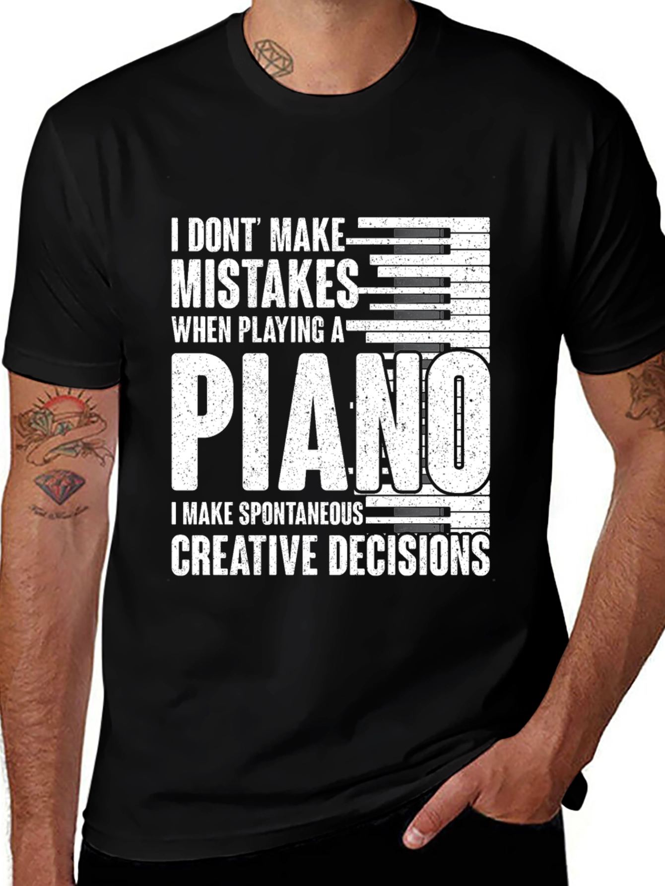 Variant 5 of Piano Player T-Shirt: I Don't Make Mistakes!