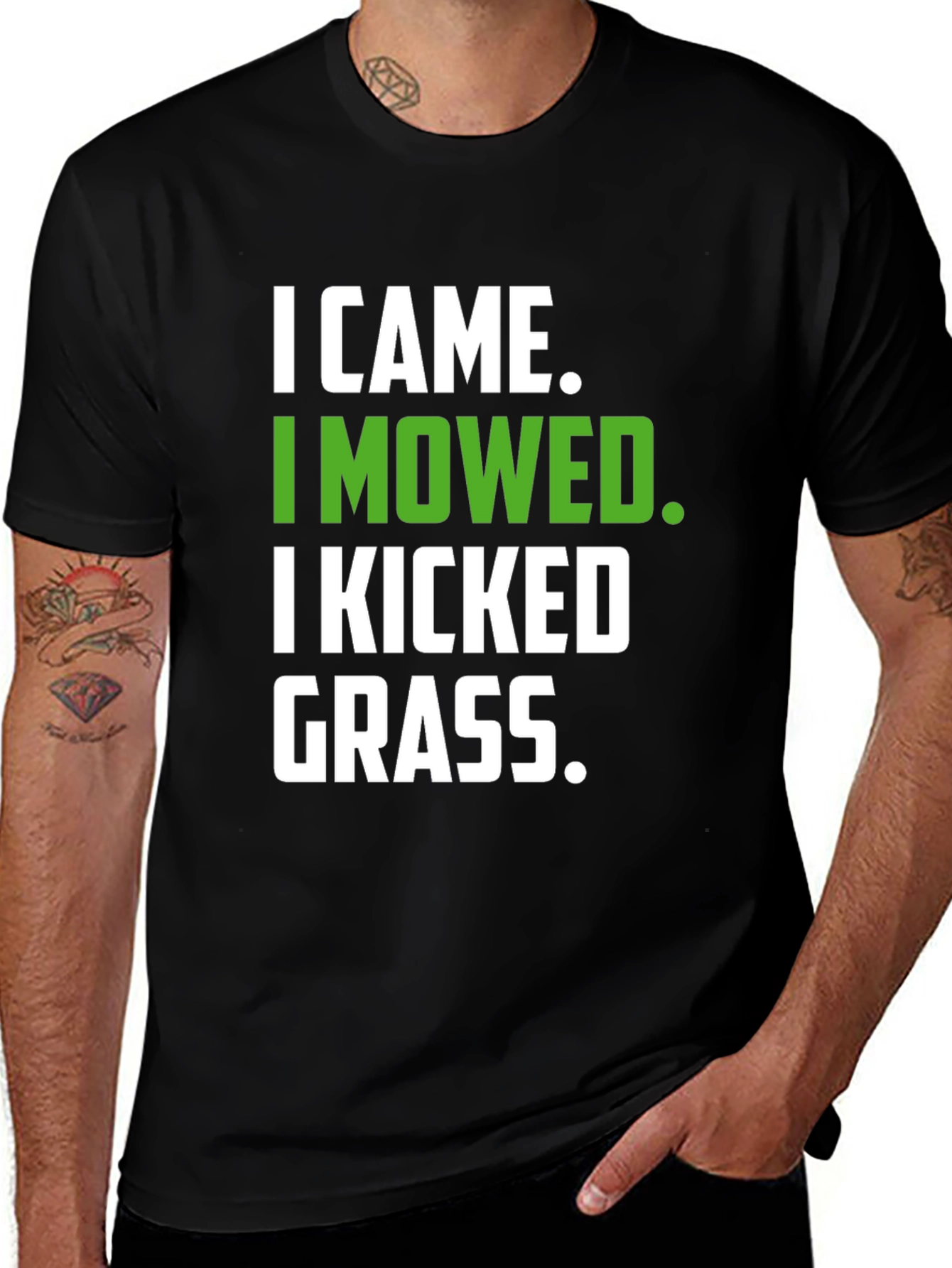 I Came I Mowed I Kicked Grass Graphic T-Shirt