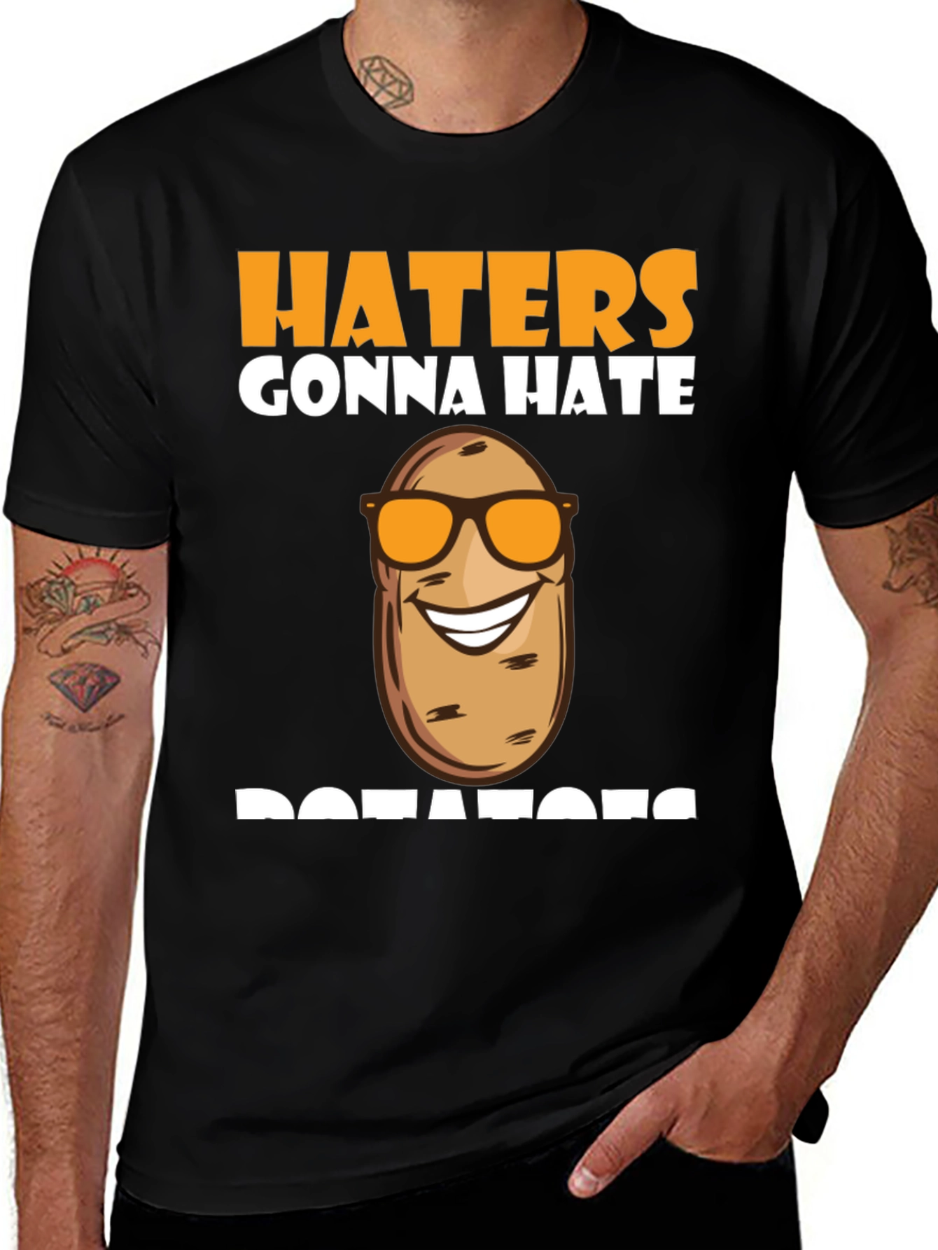 Variant 11 of Haters Gonna Hate Potatoes Graphic T-Shirt