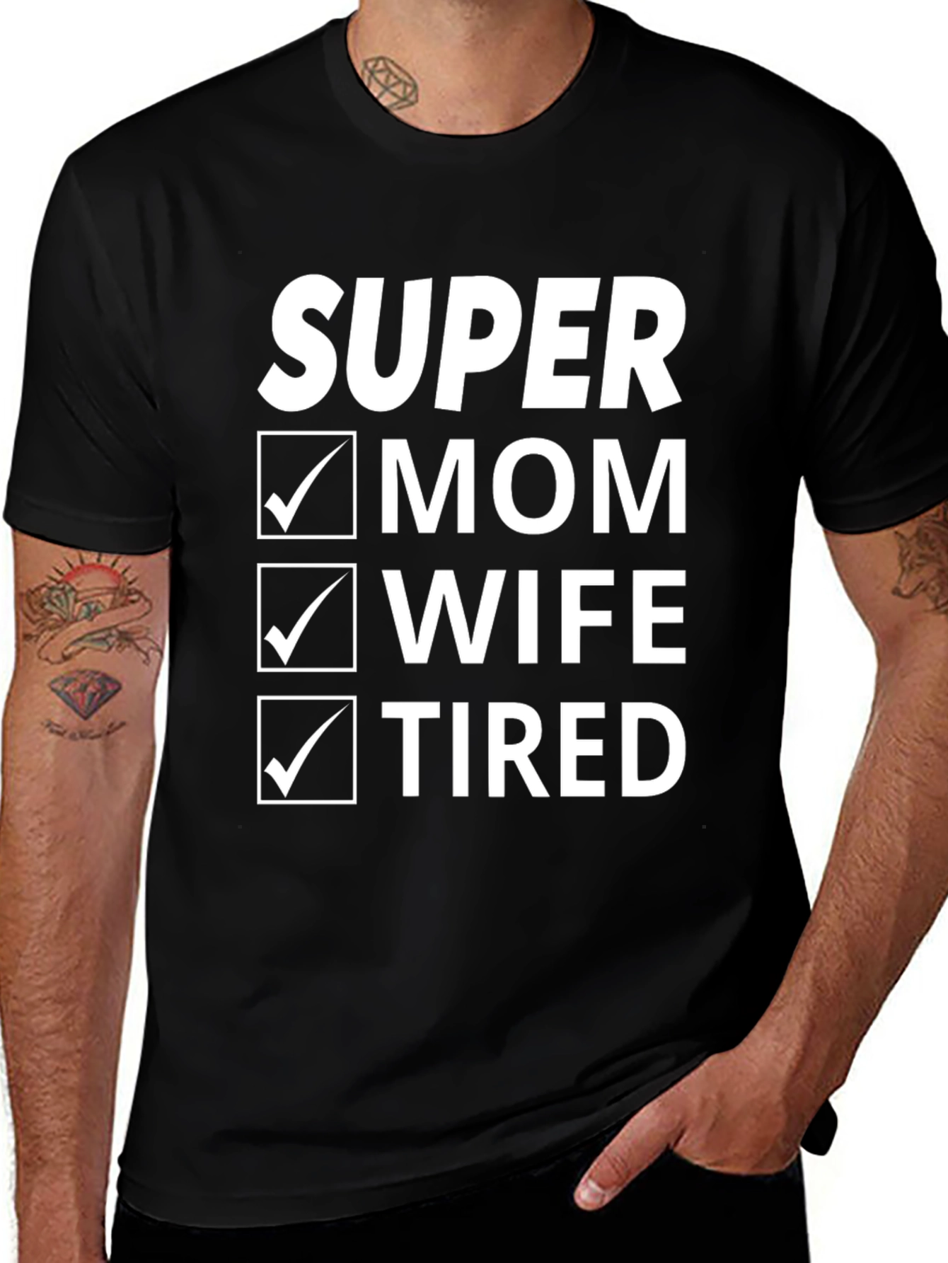 Variant 26 of Super Mom Wife Tired T-Shirt - Funny Women's Tee