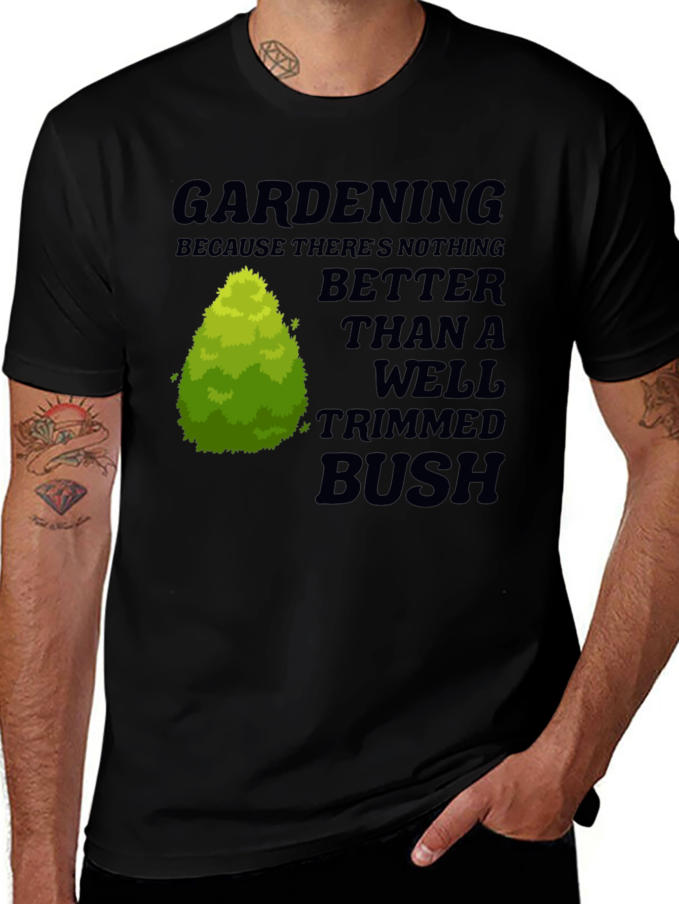 Variant 15 of Gardening Humor T-Shirt: Well-Trimmed Bush Graphic Tee