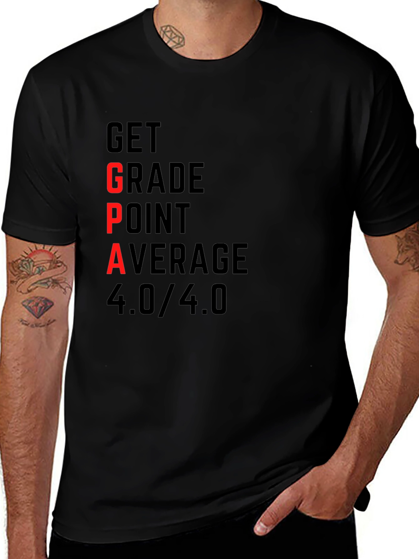 GPA 4.0 T-Shirt - Get Grade Point Average Top