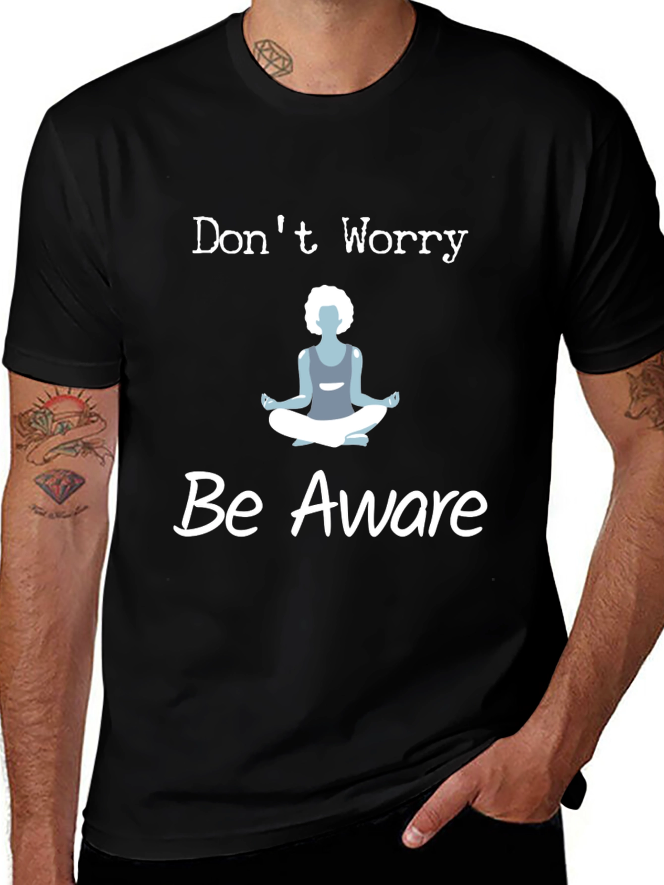 Variant 2 of Don't Worry Be Aware T-Shirt Yoga Meditation