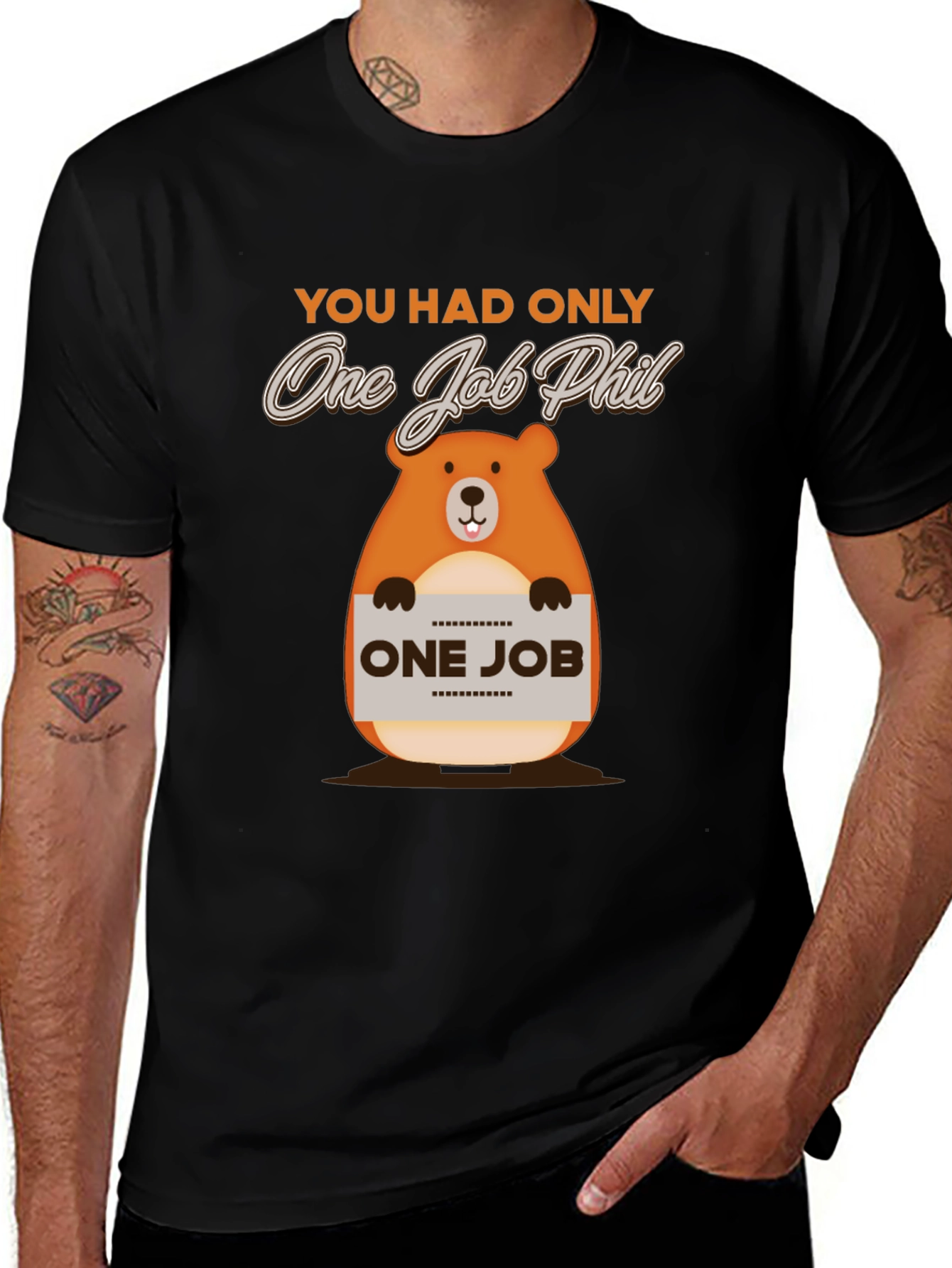 Variant 3 of One Job Phil Graphic T-Shirt - Funny Sarcastic Tee