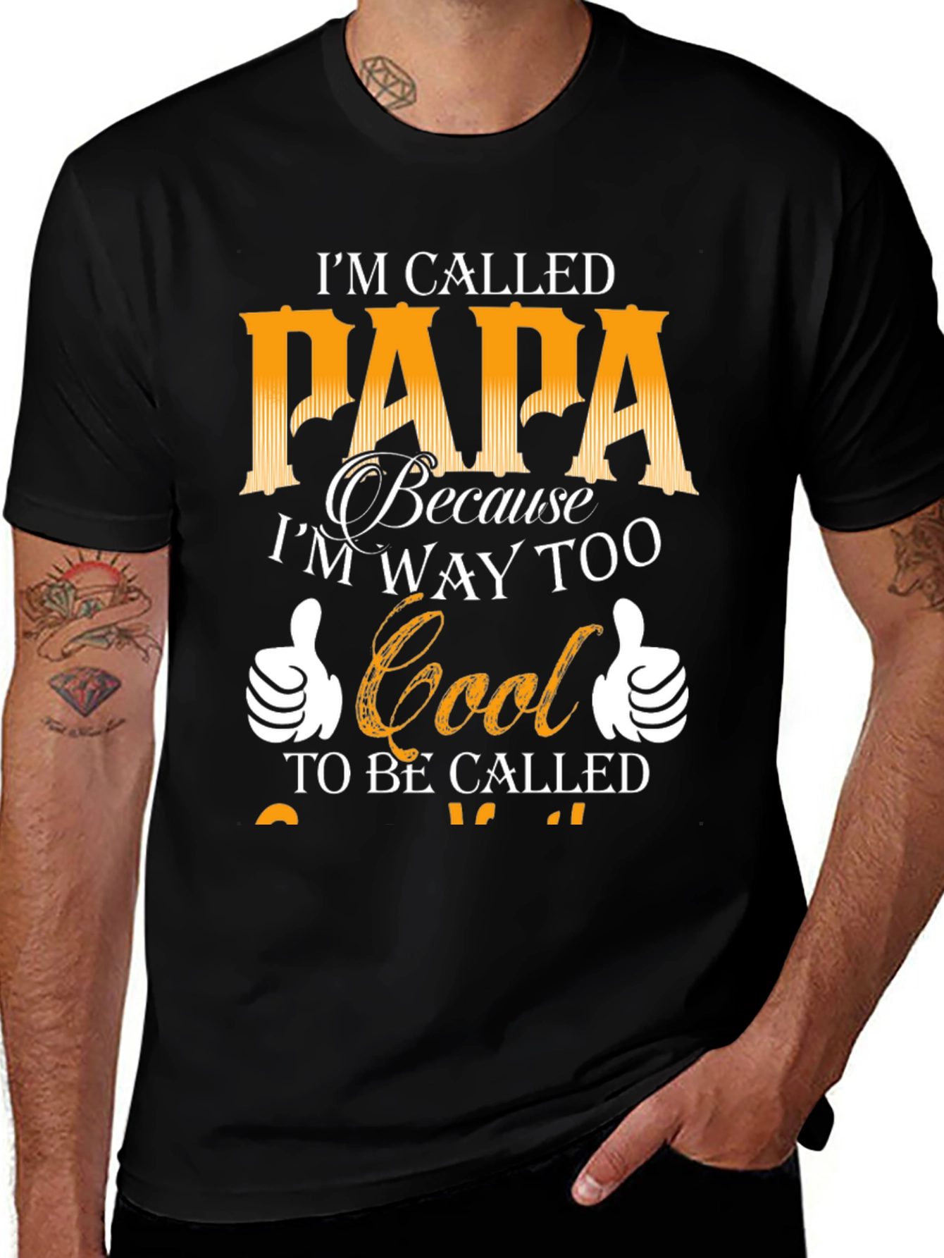 Variant 20 of I'm Called Papa T-Shirt - Cool Dad Tee