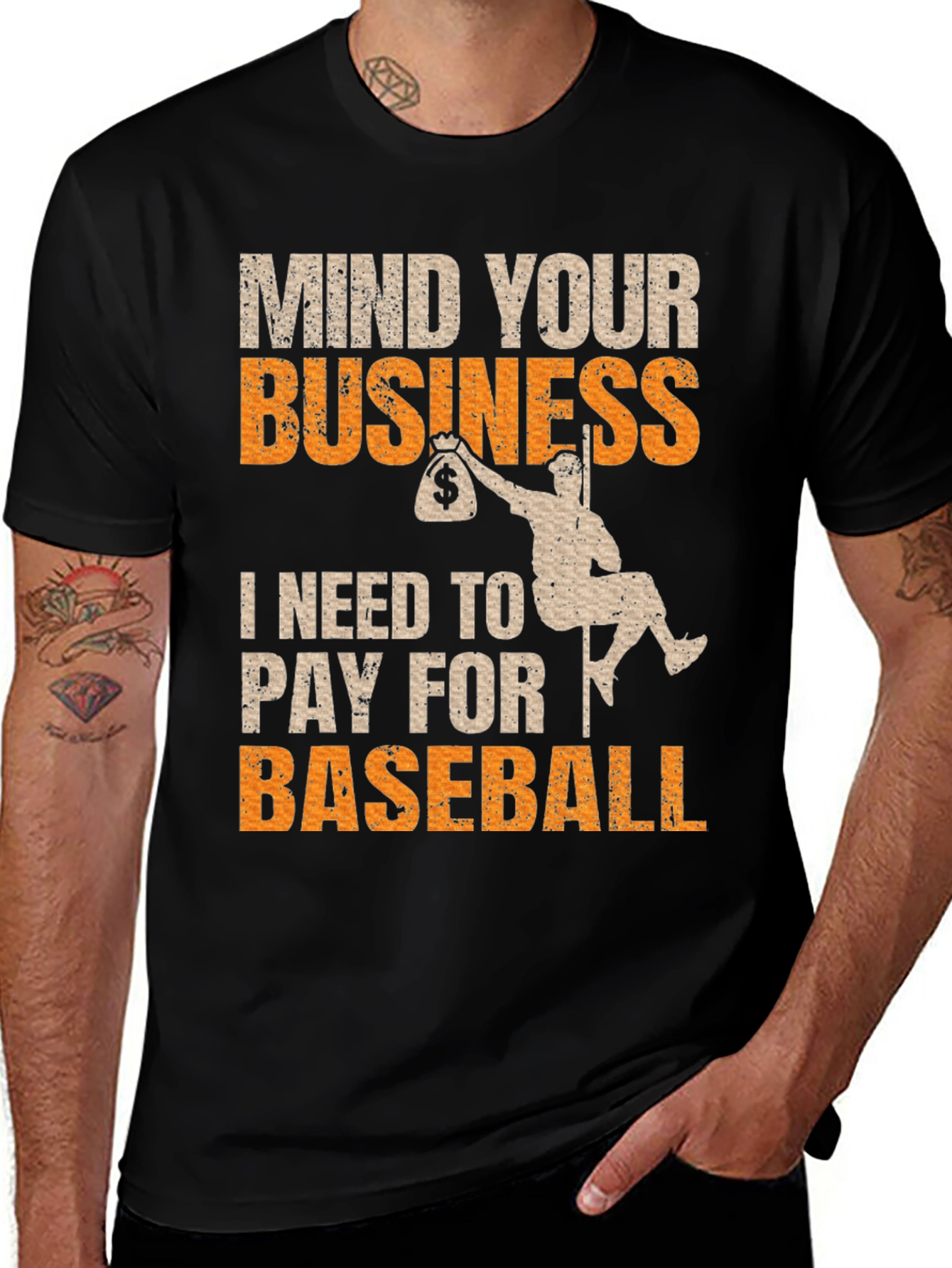 Variant 4 of Mind Your Business Baseball T-Shirt