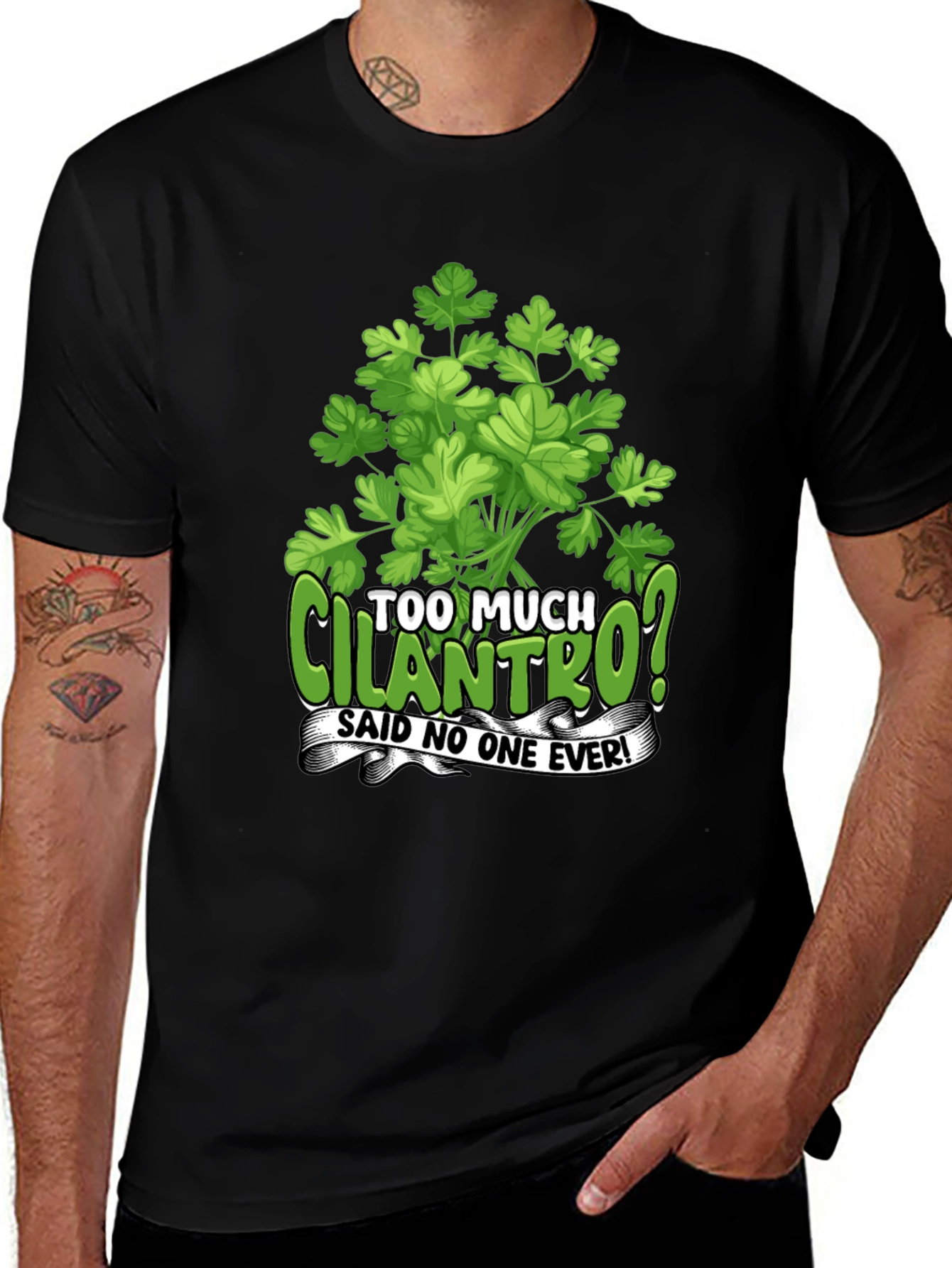 Variant 19 of Too Much Cilantro? Graphic T-Shirt