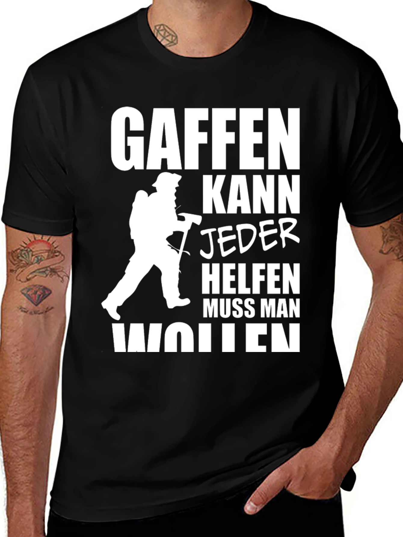 Gaffen Kann Jeder T-Shirt - Firefighter Design