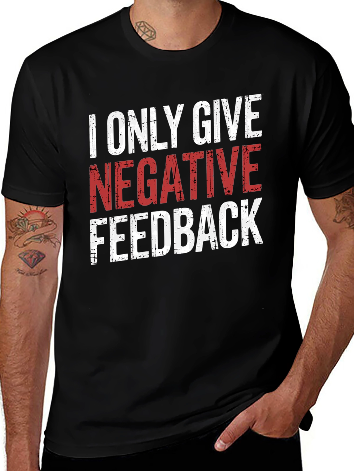 Negative Feedback T-Shirt - Funny Sarcastic Tee