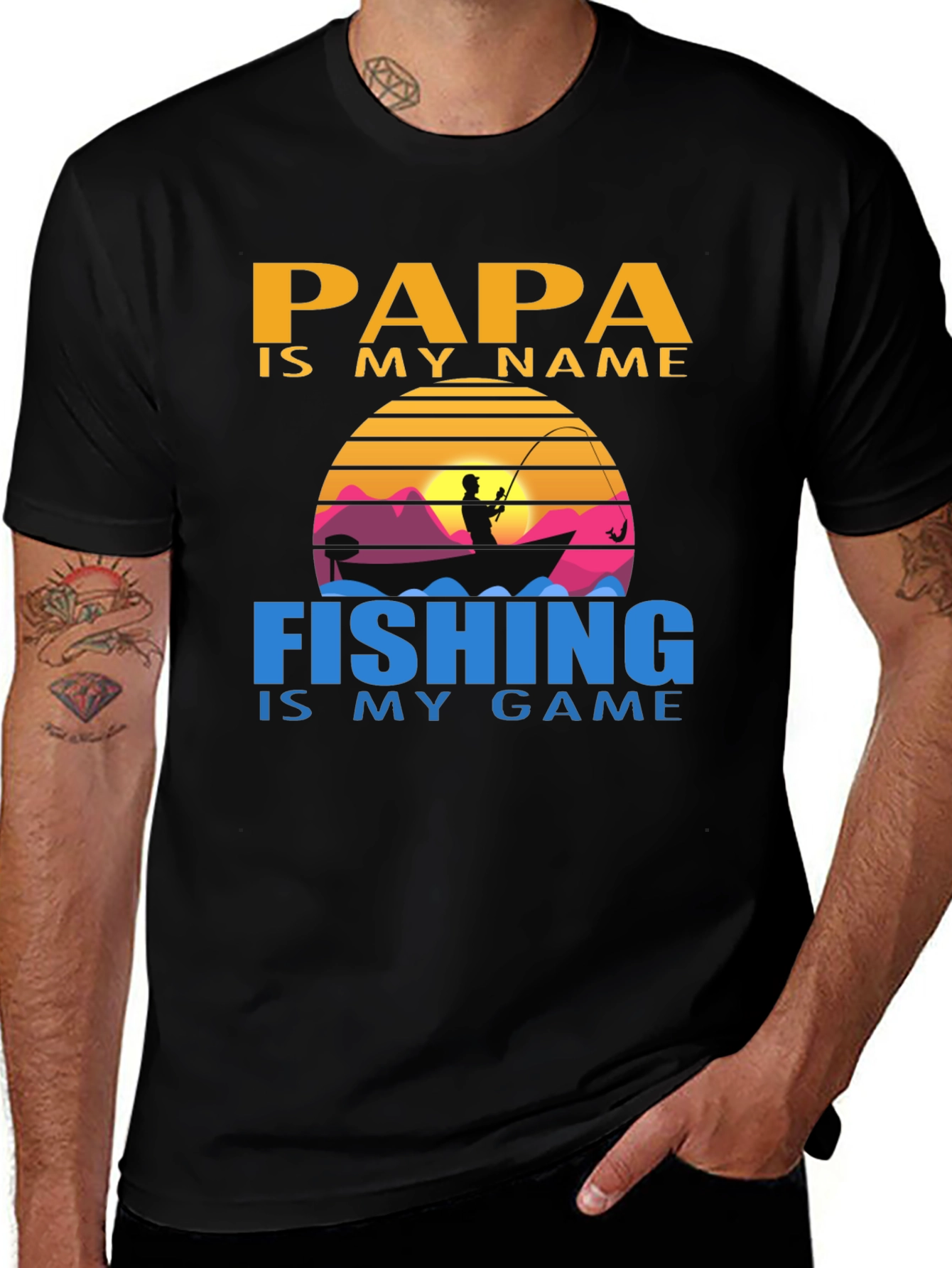 Variant 13 of Papa Fishing T-Shirt - "Is My Name, Is My Game"