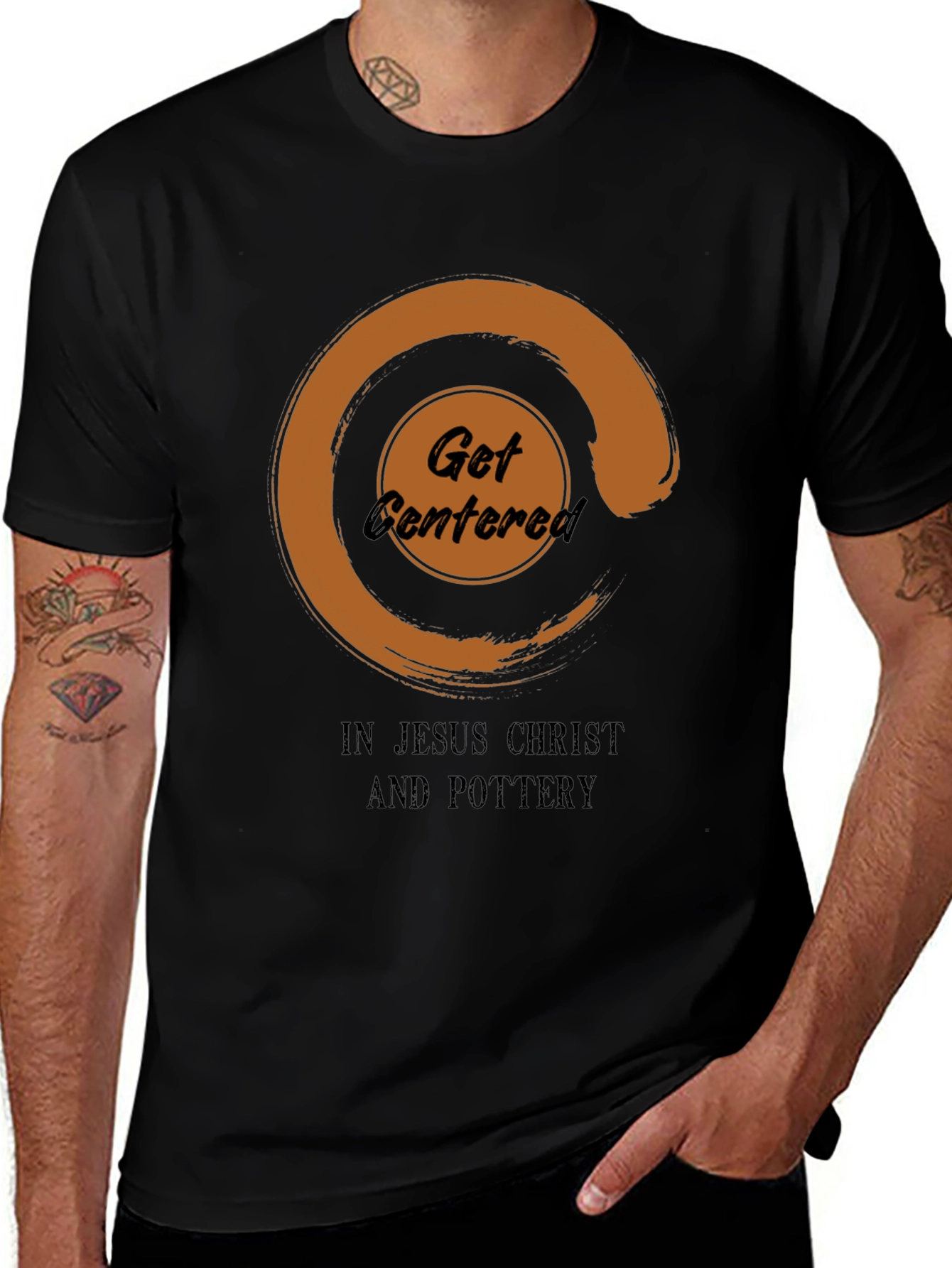 Variant 5 of Get Centered In Jesus Christ And Pottery T-Shirt