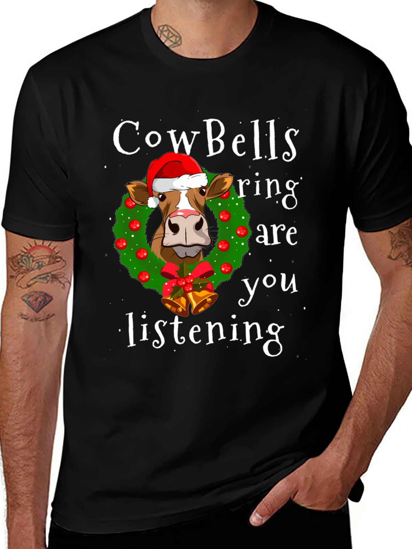 Cow Bells Ring Are You Listening Christmas Graphic Tee