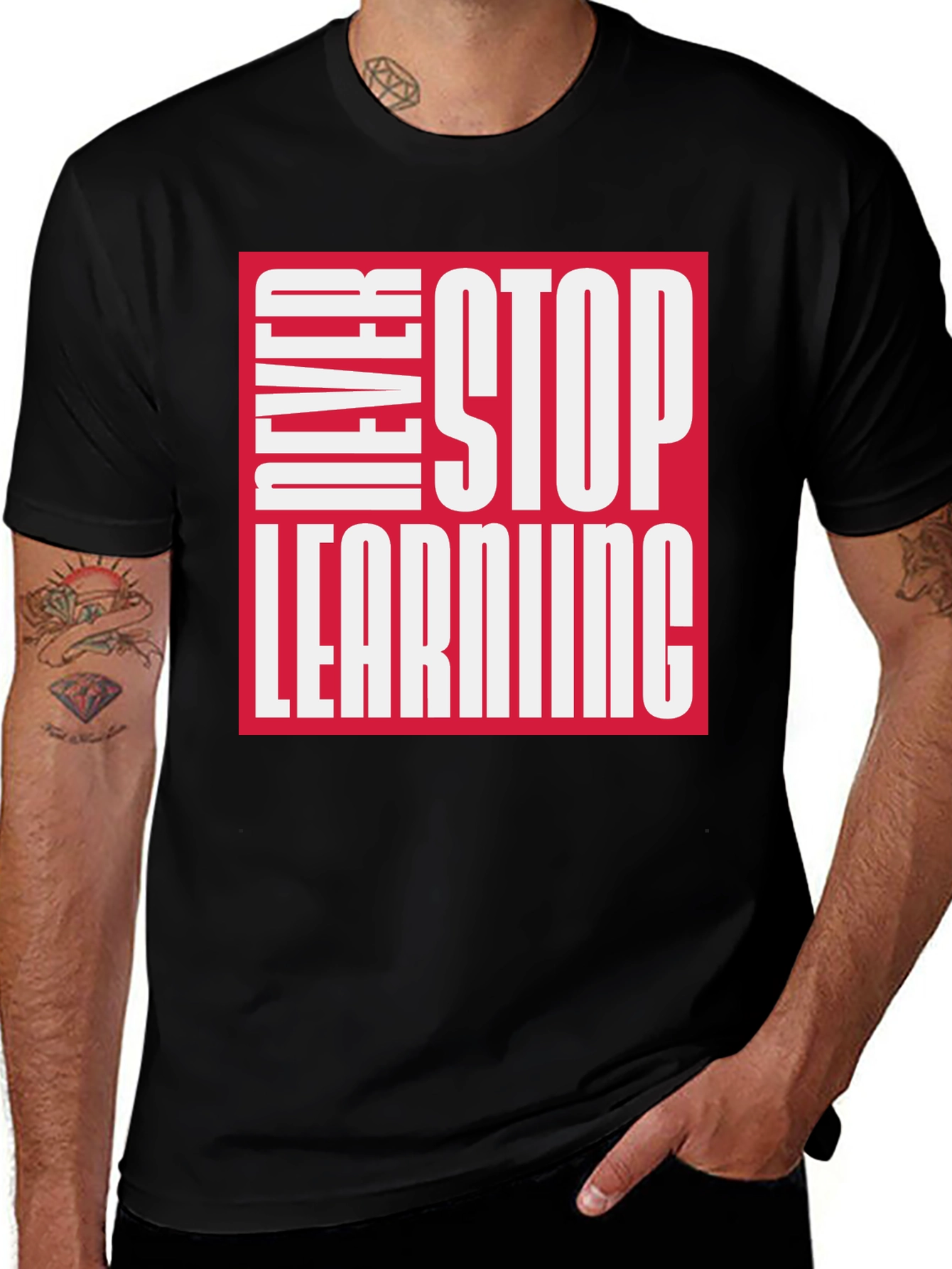 Variant 14 of Never Stop Learning Graphic Tee