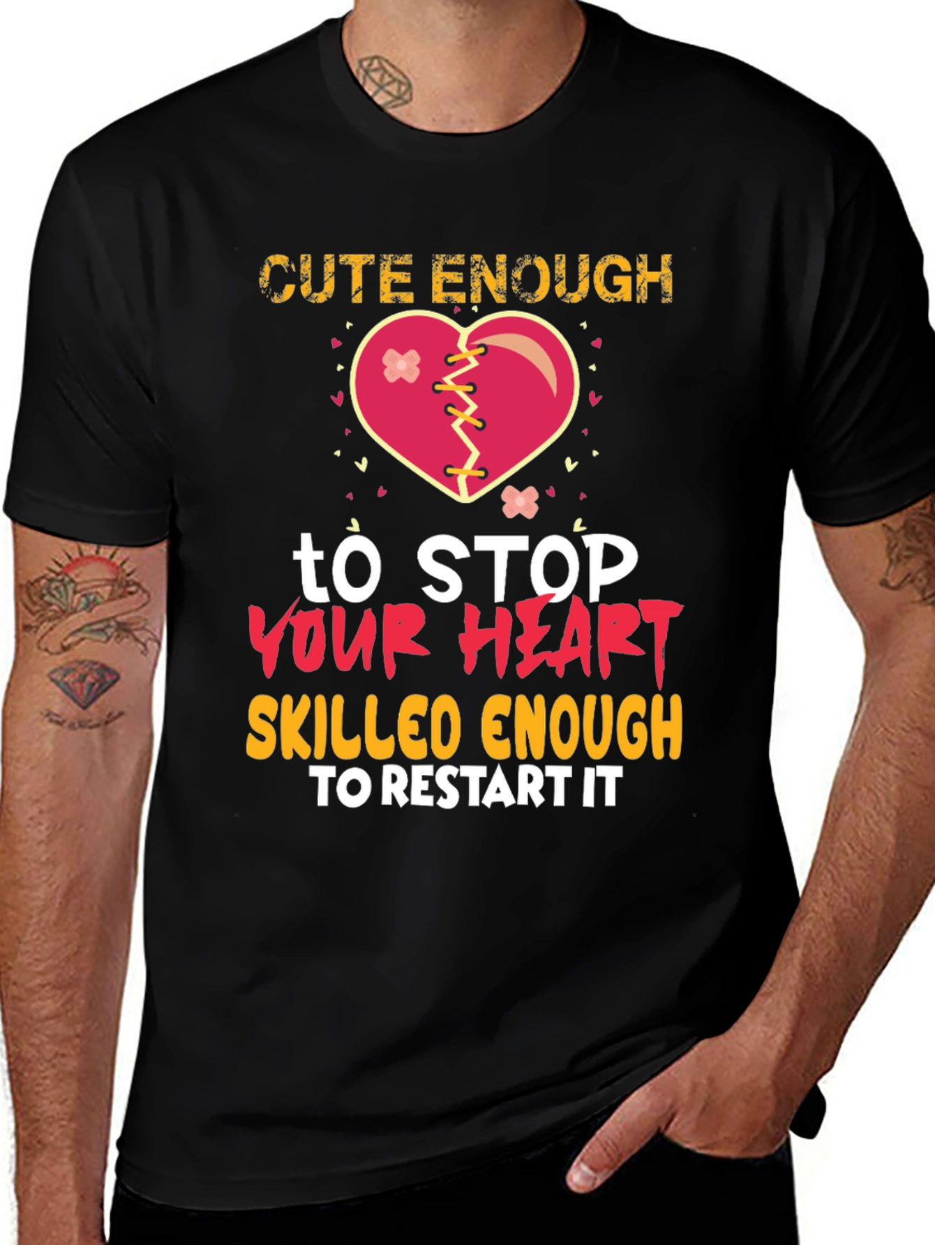 Variant 2 of Cute Enough to Stop Your Heart Graphic T-Shirt
