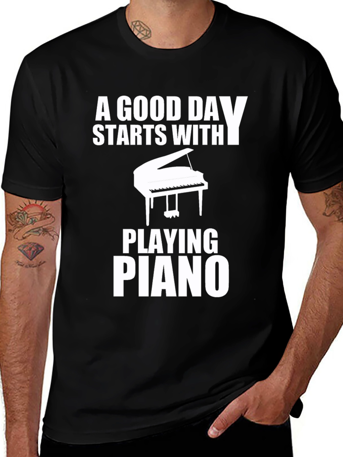 Variant 4 of Piano Player T-Shirt: A Good Day Starts Here