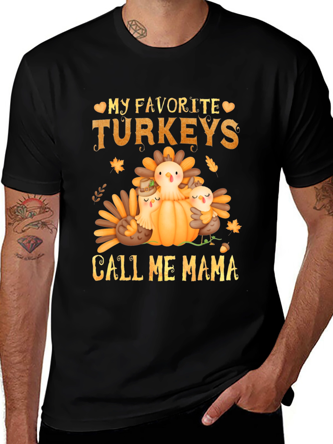 Variant 27 of My Favorite Turkeys Call Me Mama Tee