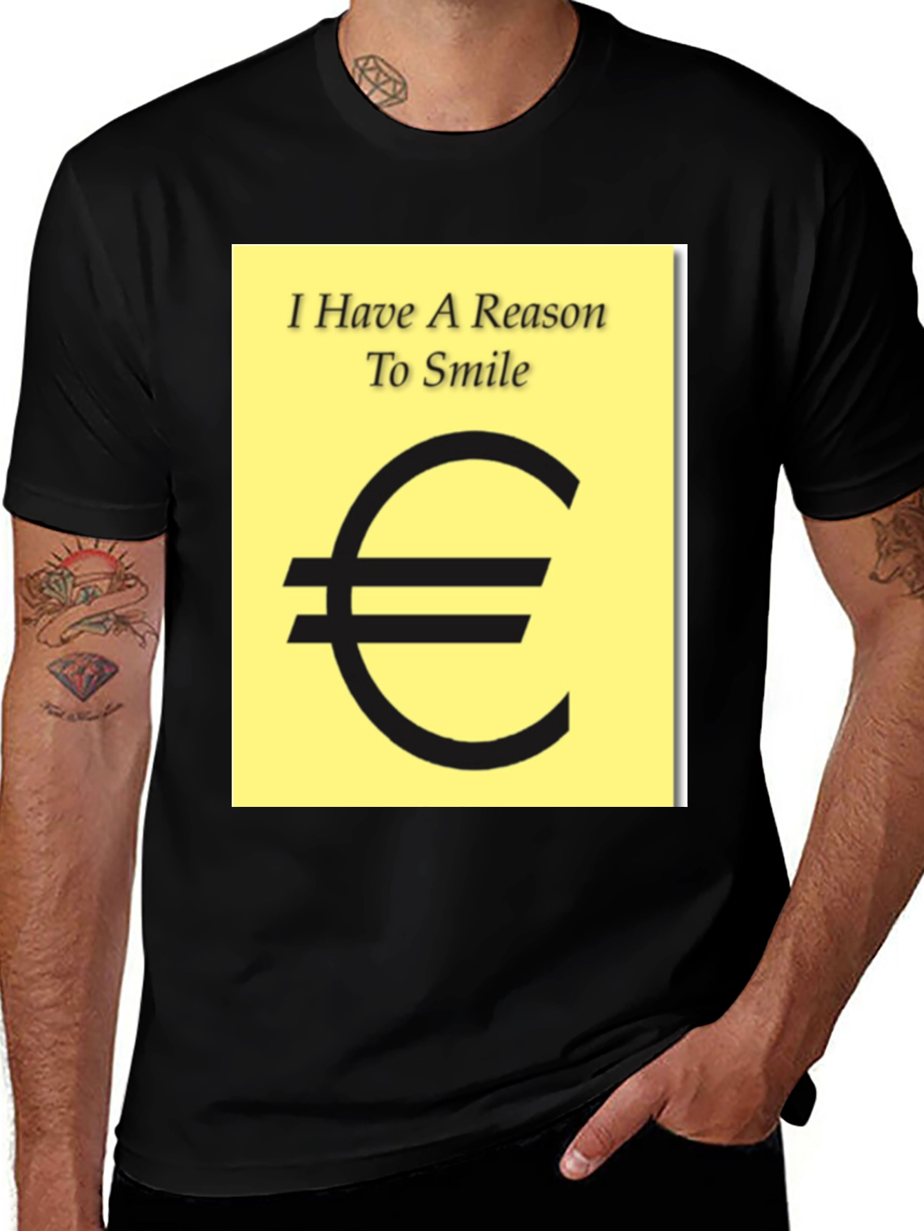 Variant 28 of I Have A Reason To Smile Euro Sign T-Shirt