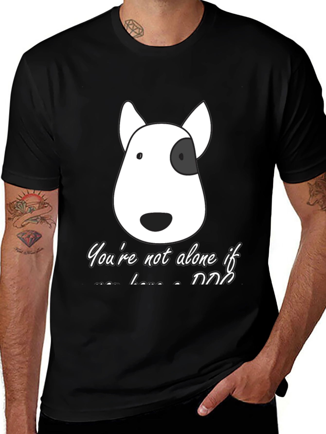 Variant 18 of Dog Lover T-Shirt - You're Not Alone If...