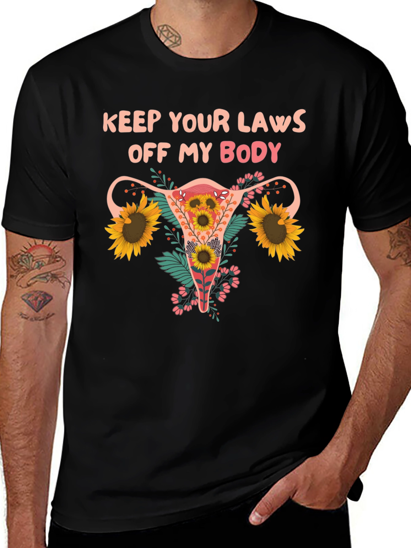 Variant 26 of Feminist Floral Uterus T-Shirt: Keep Your Laws Off My Body