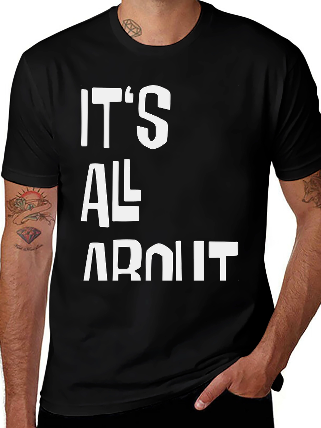Variant 15 of It's All About It Black T-Shirt