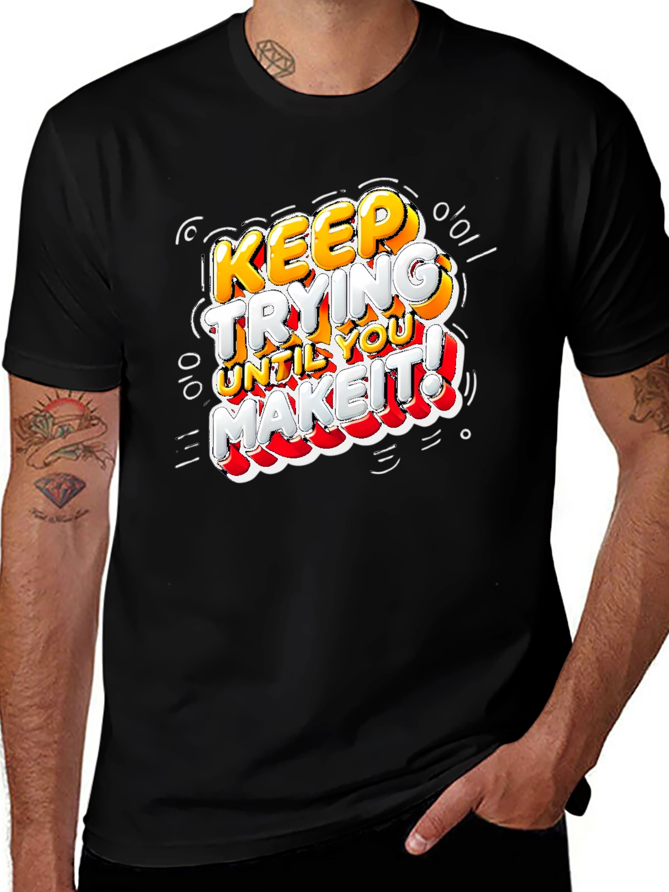 Variant 4 of Motivational Graphic Tee - Keep Trying Until You Make It