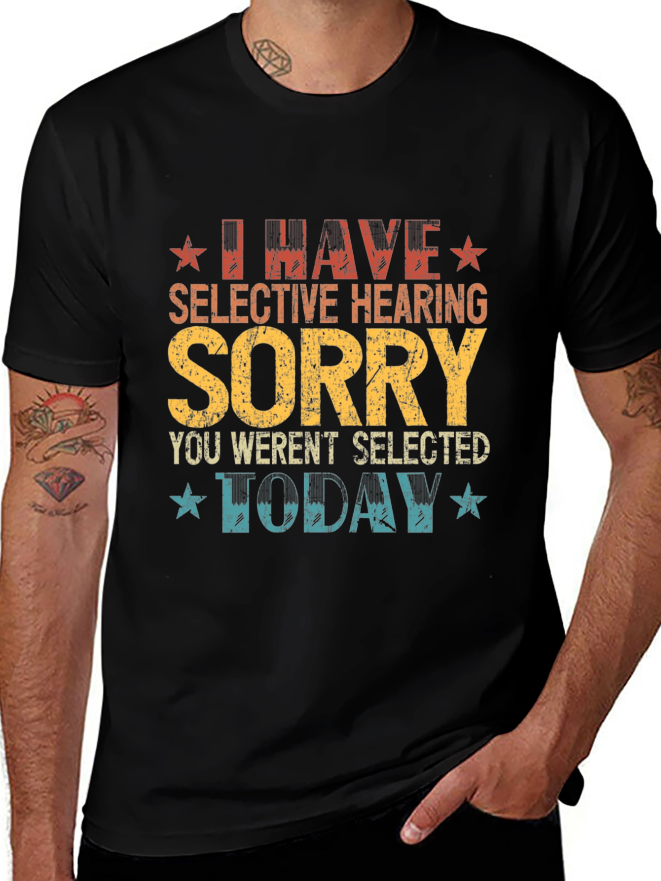 Variant 19 of I Have Selective Hearing Funny Graphic Tee