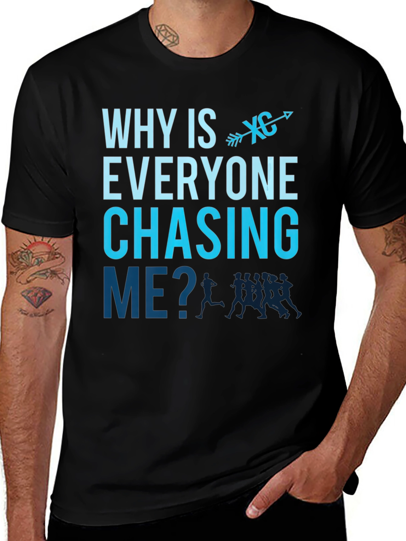 Why is Everyone Chasing Me? Cross Country Runner T-Shirt