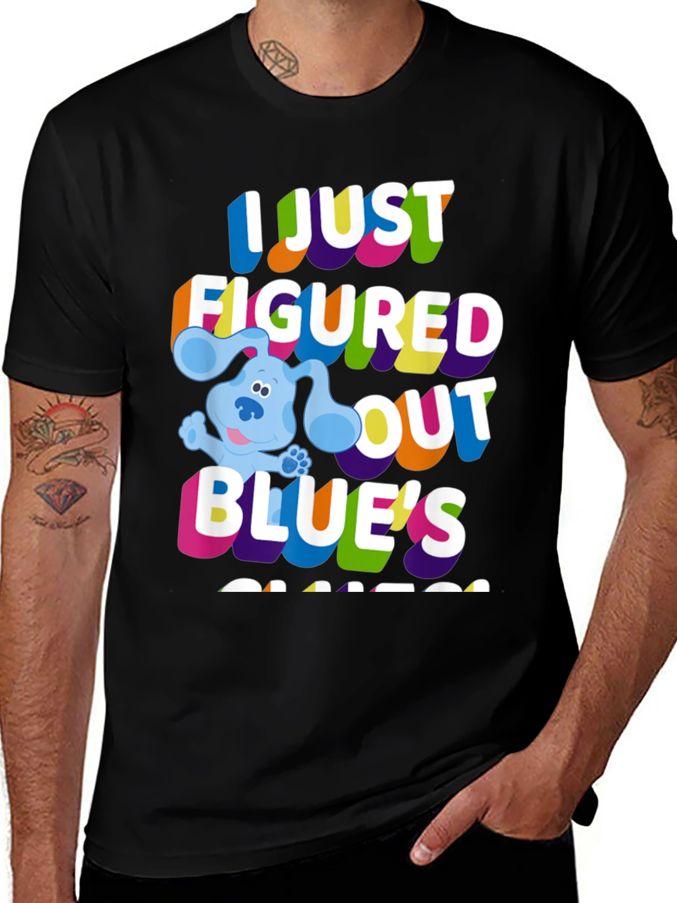 I Just Figured Out Blue's Clues T-Shirt