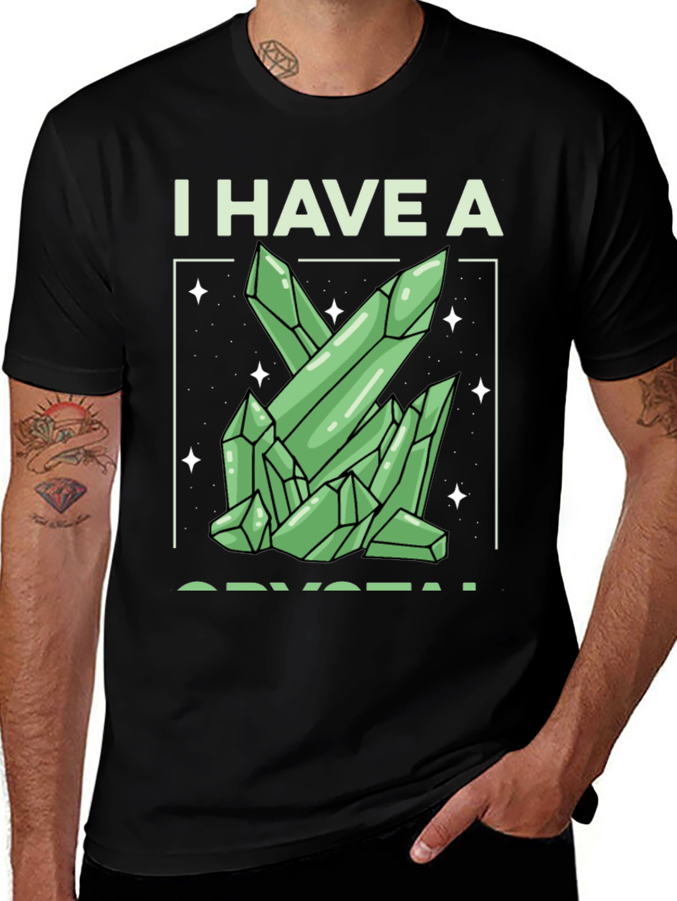 Variant 18 of I Have A Crystal Graphic Tee