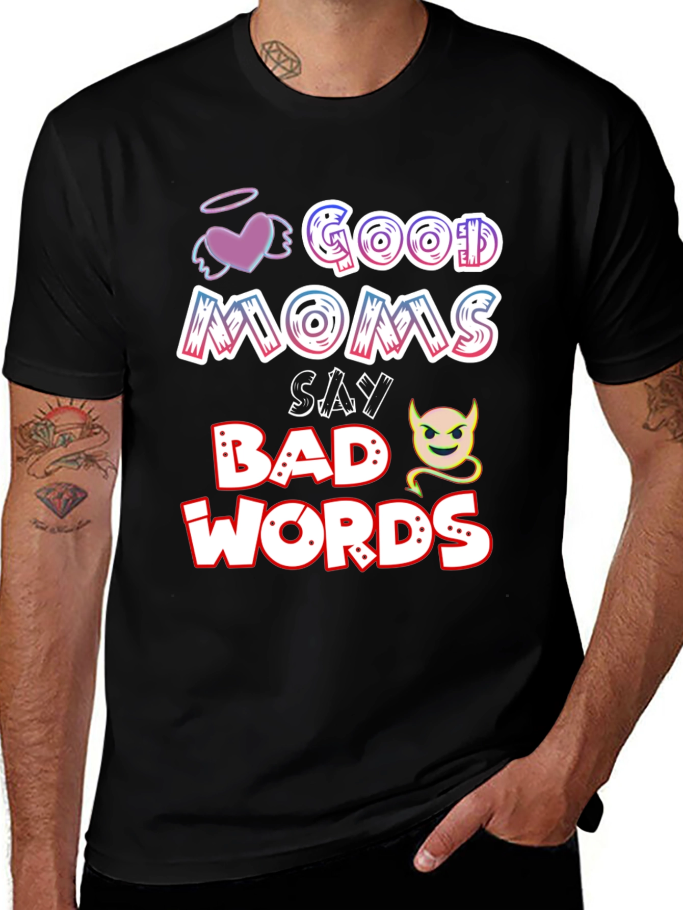 Variant 14 of Good Moms Say Bad Words T-Shirt