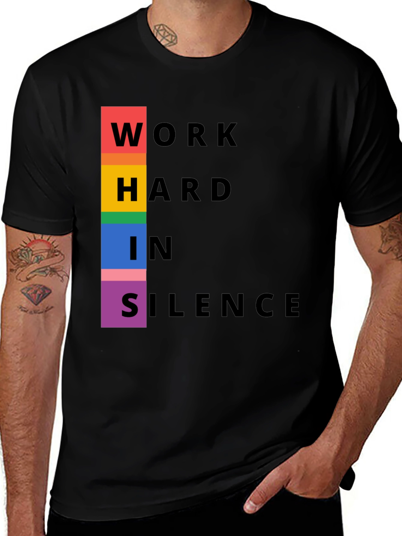 Variant 5 of Work Hard in Silence T-Shirt Pride LGBTQ+ T-Shirt