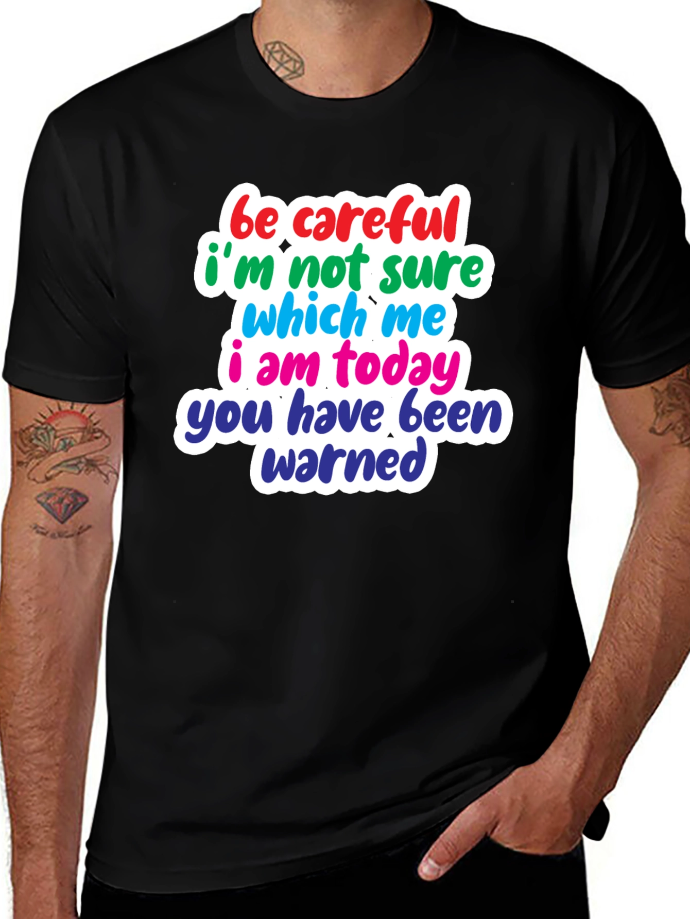 Variant 26 of Funny Warning T-Shirt - Be Careful Today